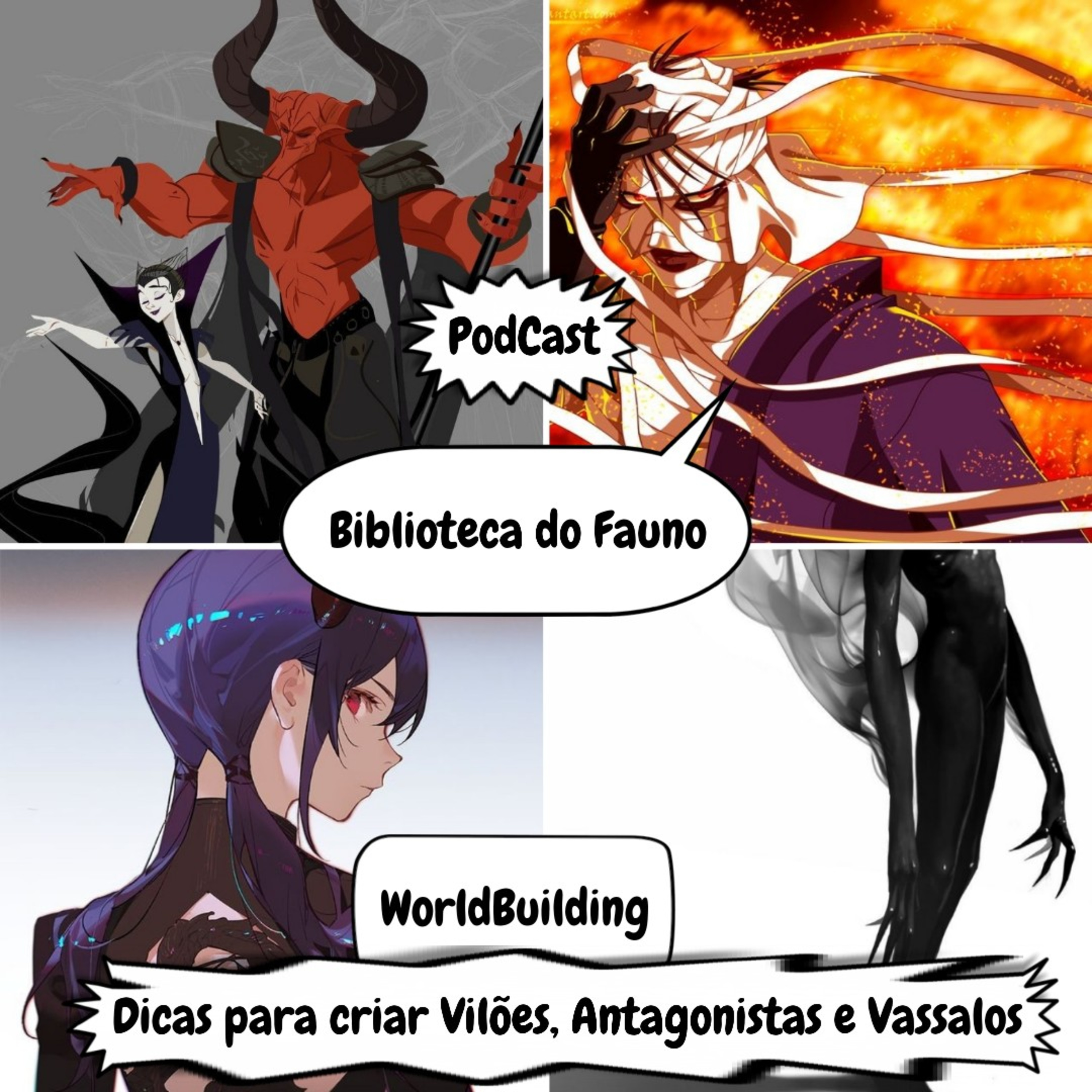 (E120) WorldBuilding - Como criar seu Antagonista, Vilão e vassalos 