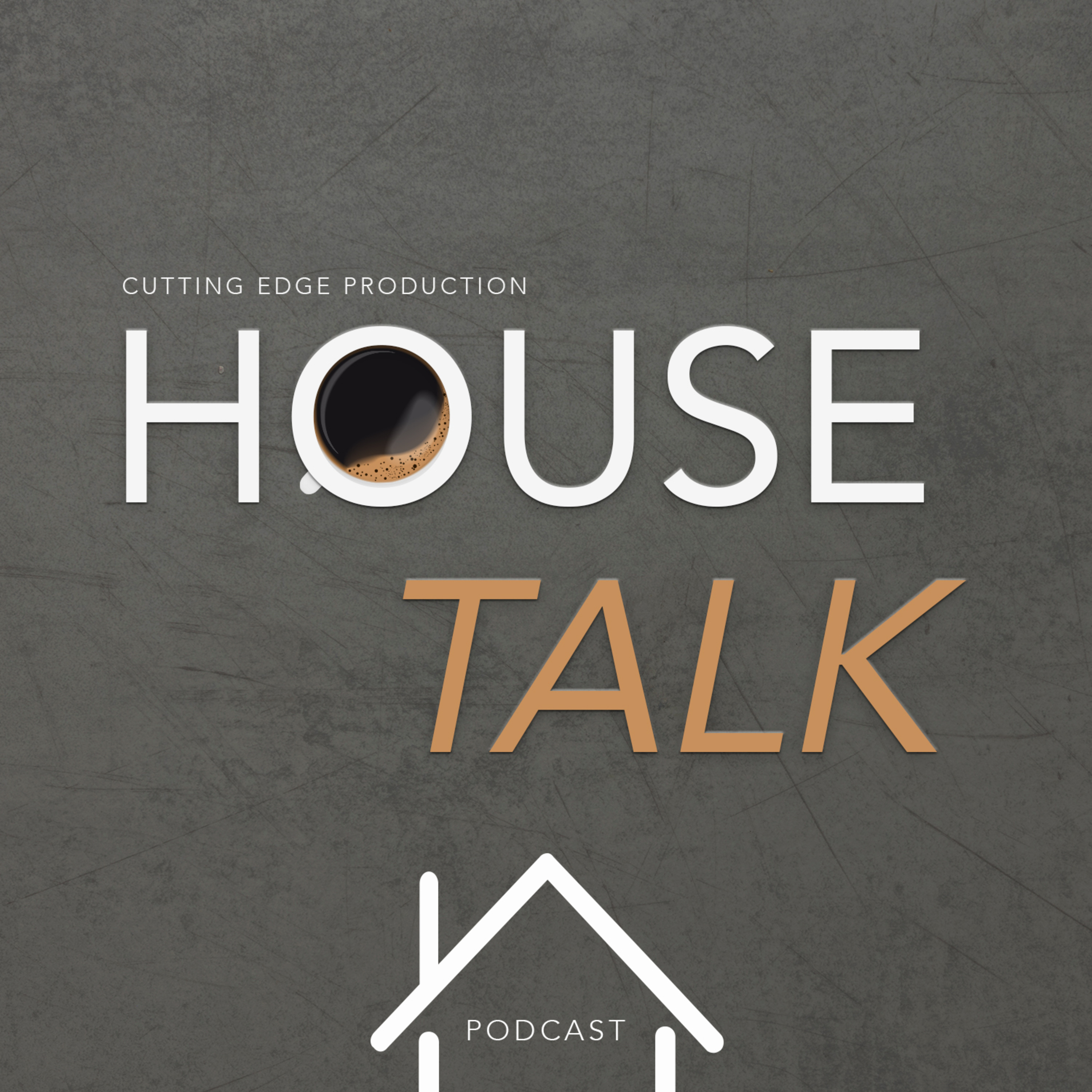 Cutting Edge Production - House Talk