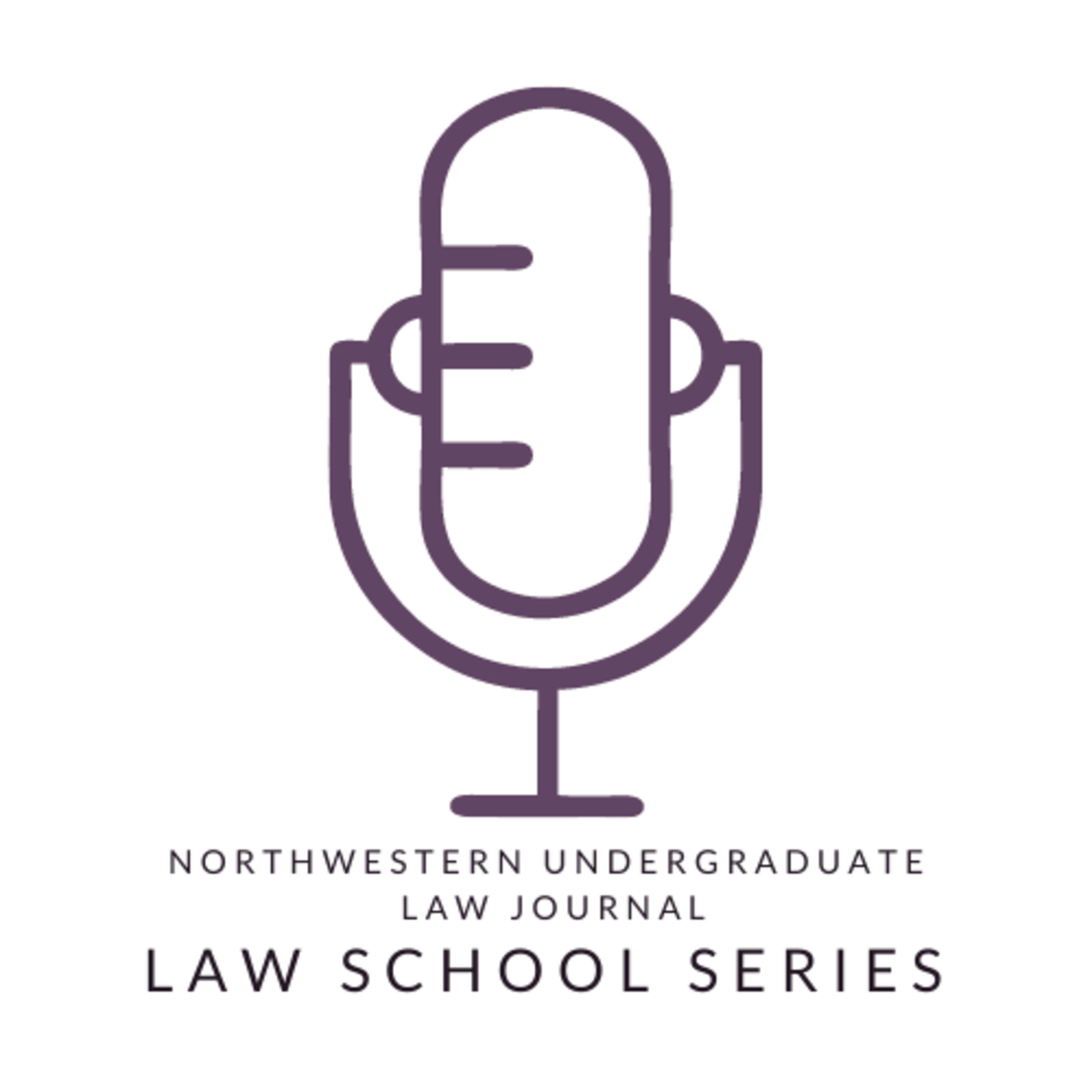 Northwestern Undergraduate Law Journal Speaker Series