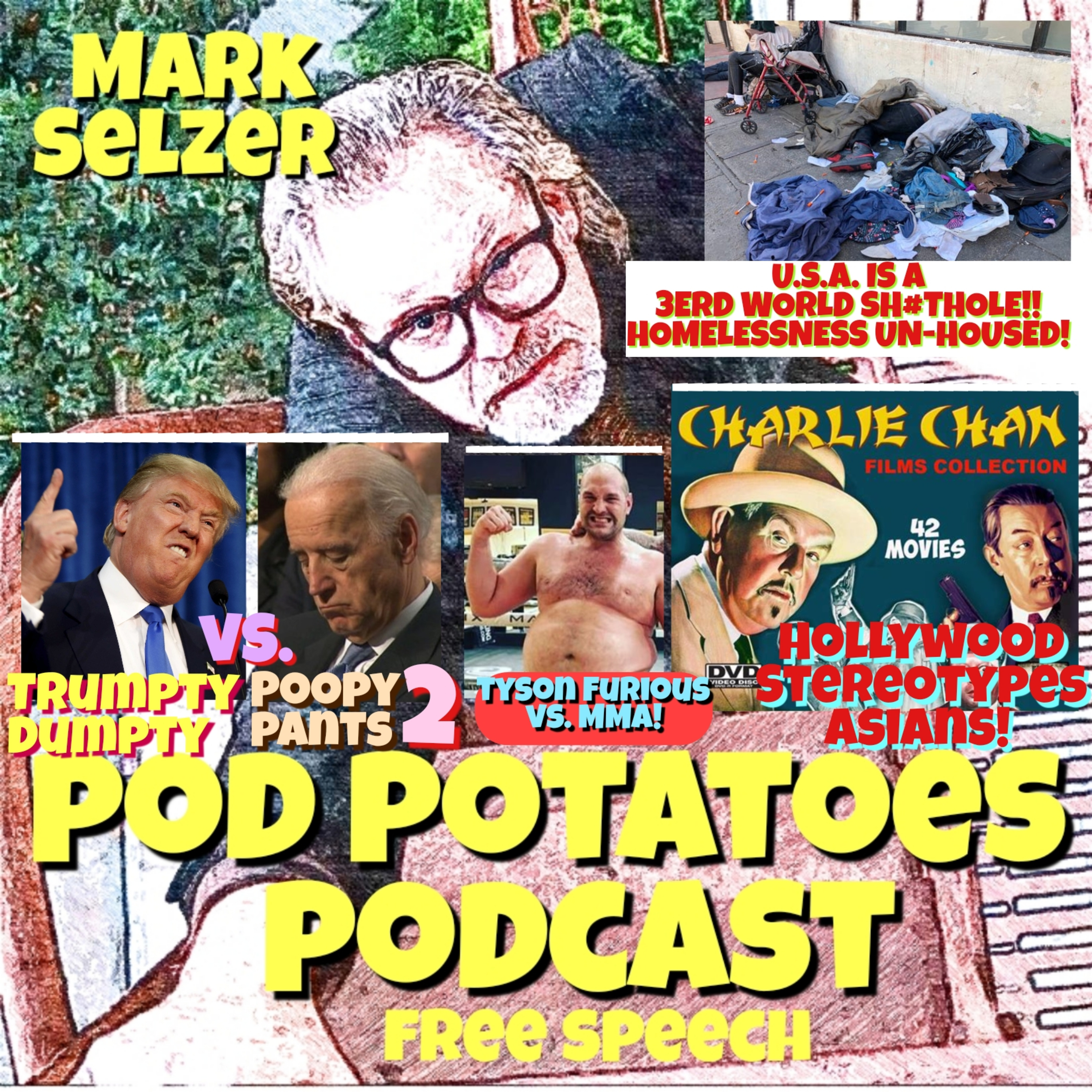 Mark Selzer - Pod Potatoes Podcast- Free Speech