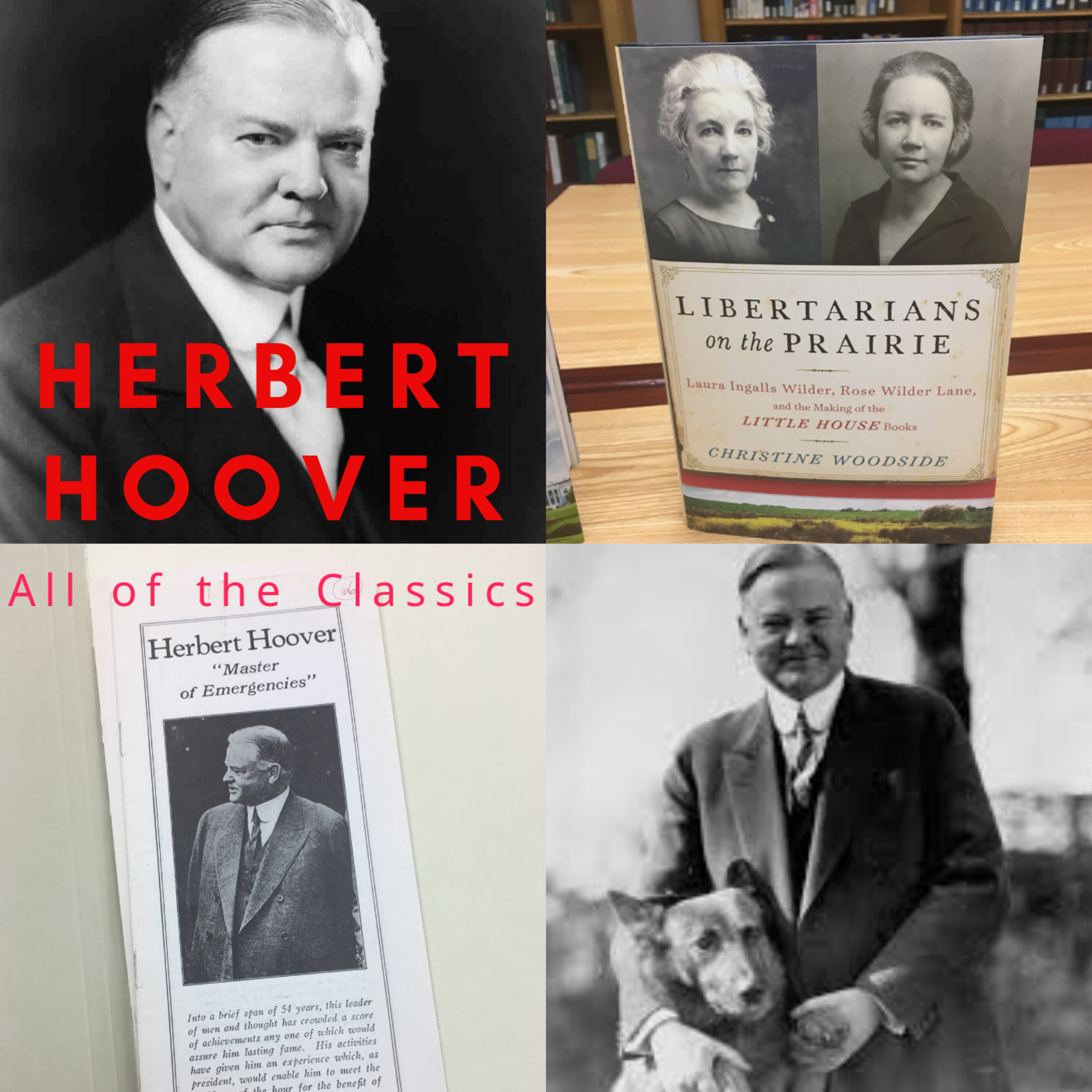 Herbert Hoover the Hero? Part 1