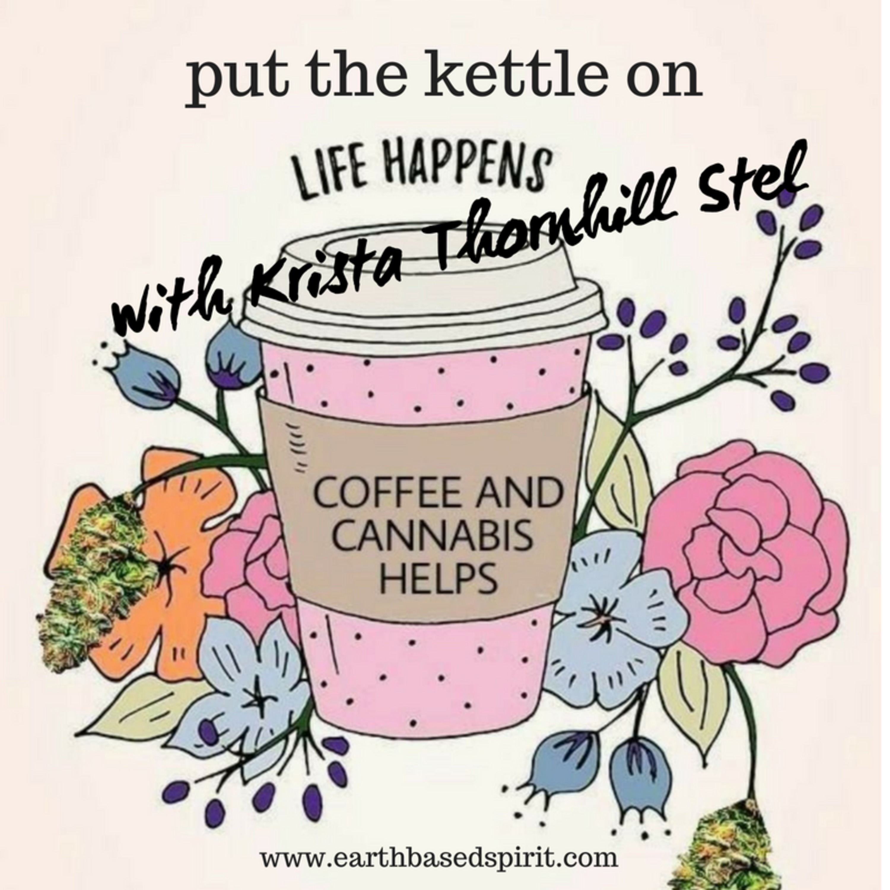 #cannabis and #spirituality episode artwork