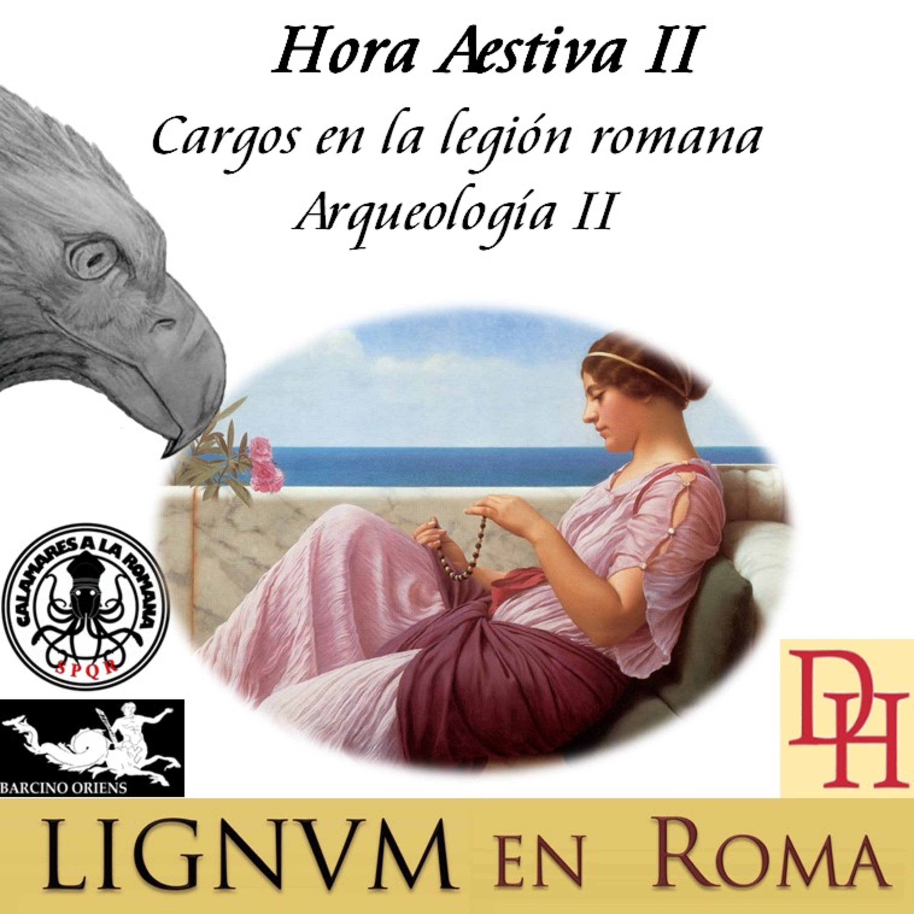 002 — Hora Aestiva, Cargos en la legión romana y la arqueología II.
