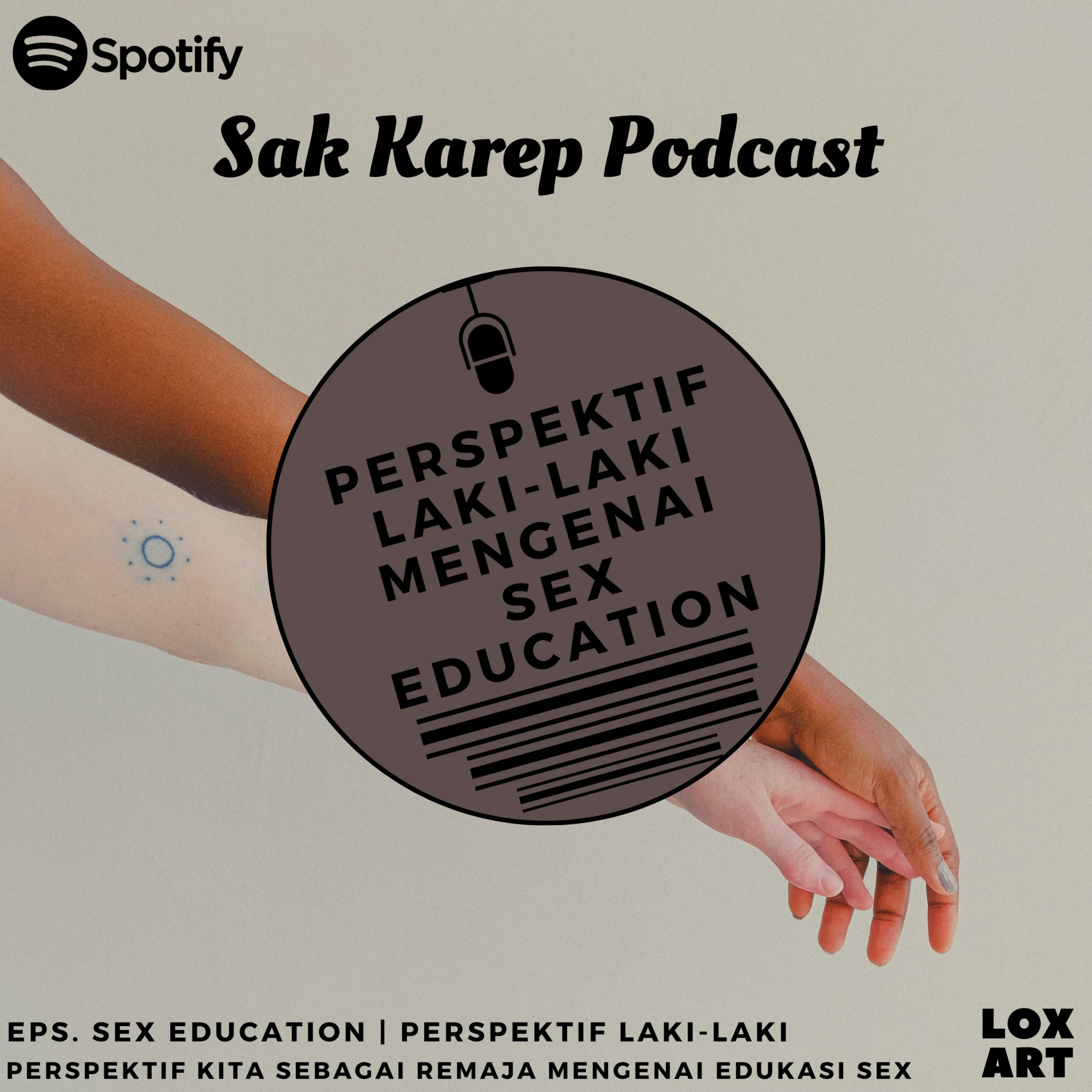 SAK KAREP PODCAST