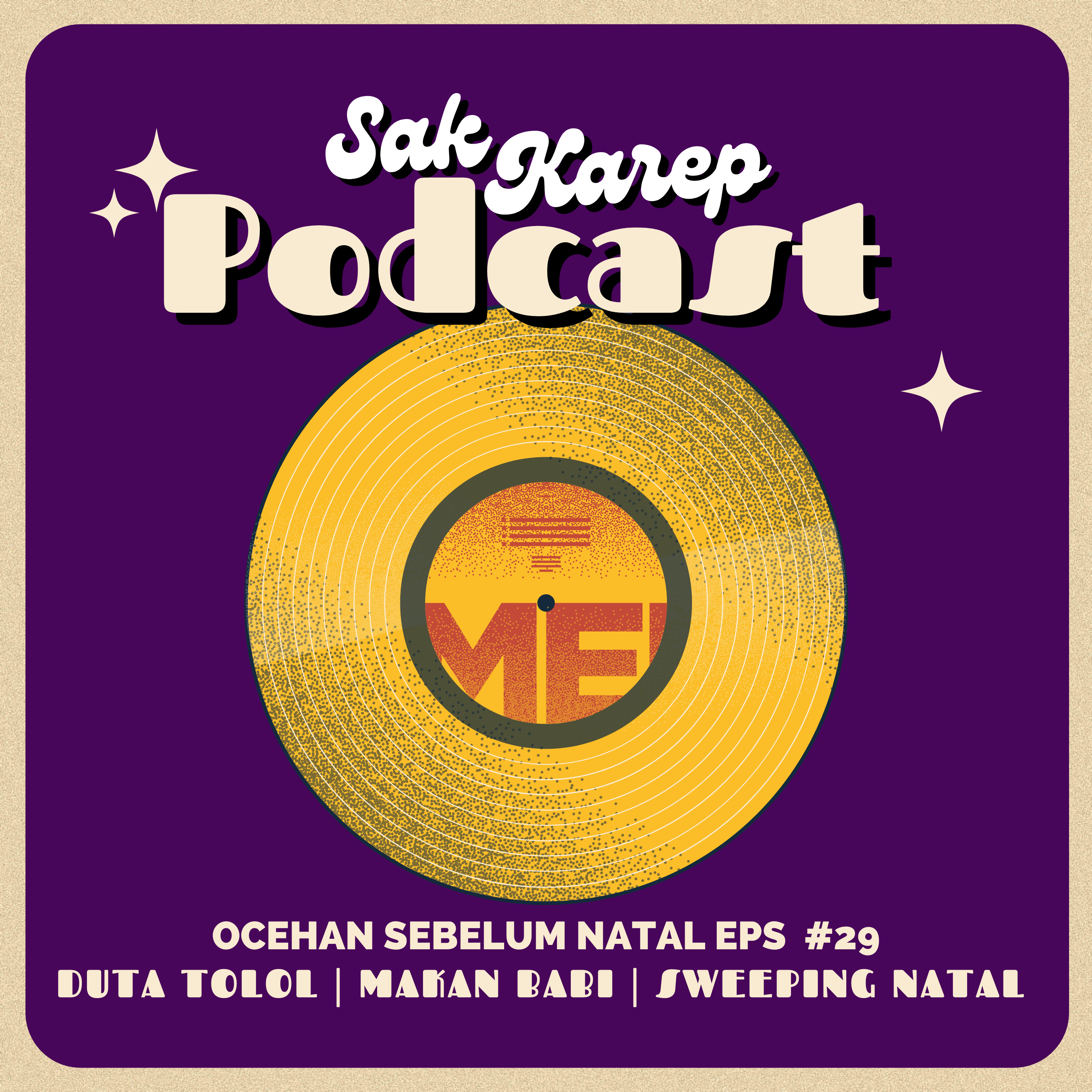 SAK KAREP PODCAST