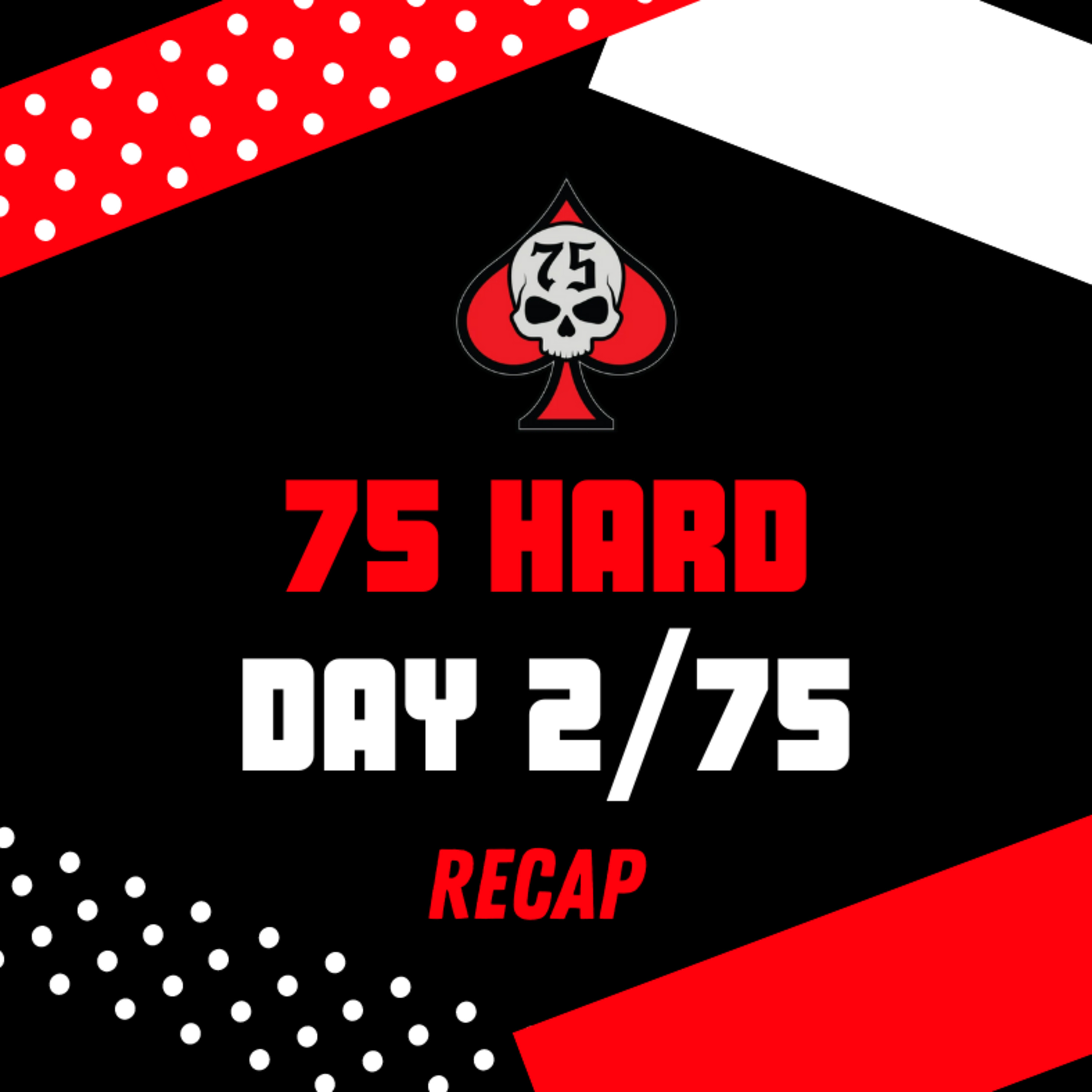 75 Hard - Day Two Recap episode artwork