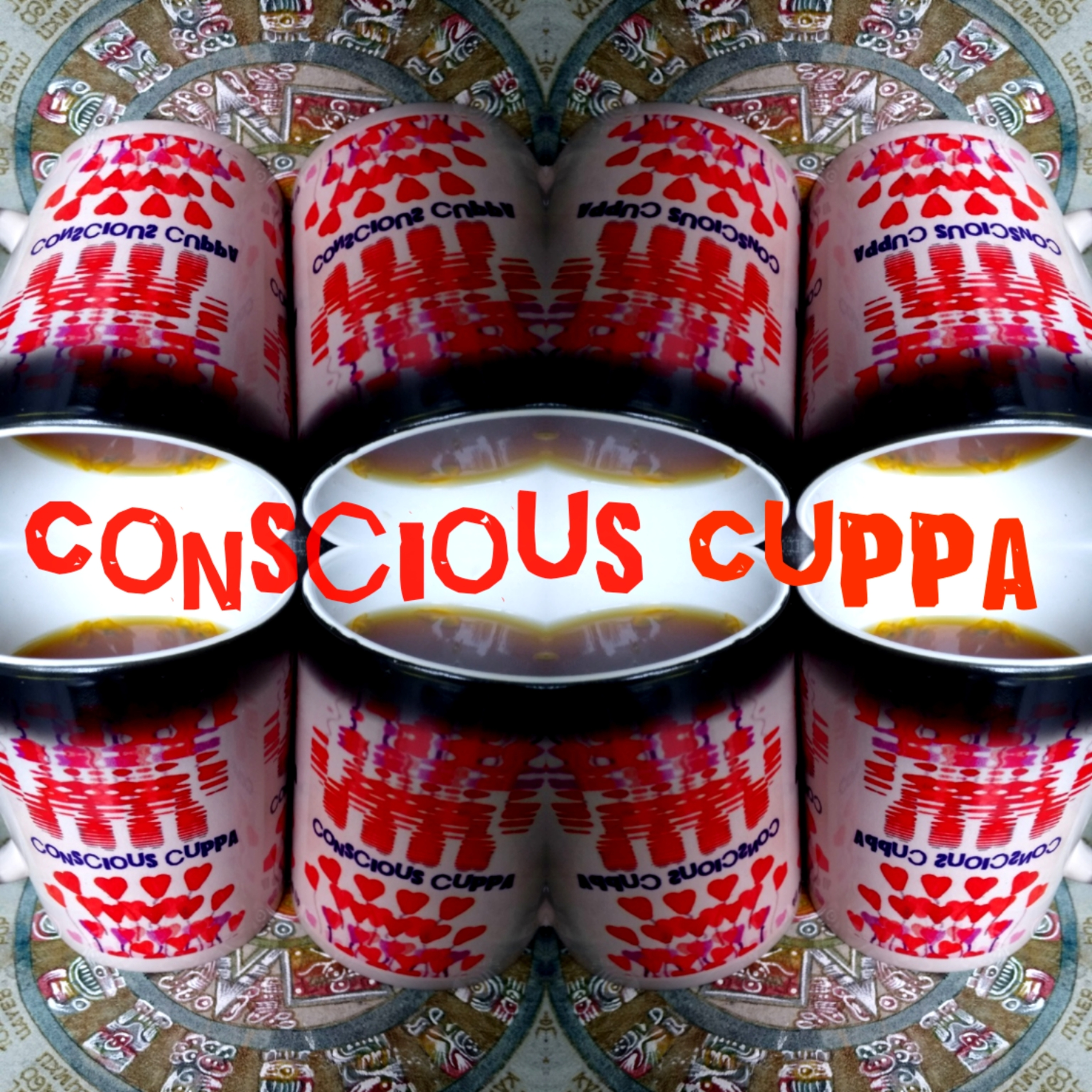 The Conscious Cuppa Podcast