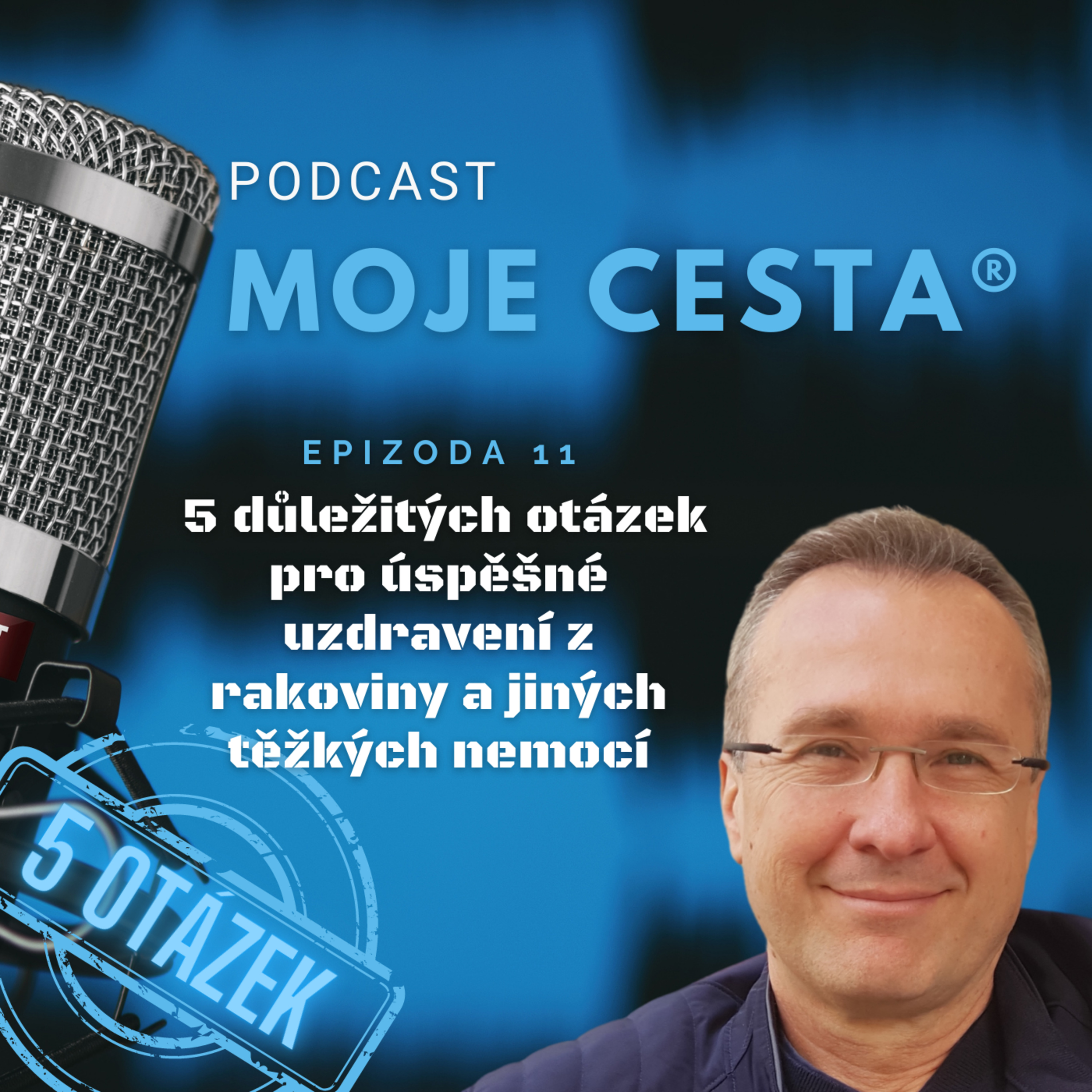 Moje cesta® (od diagnózy rakovina k pevnému zdraví)