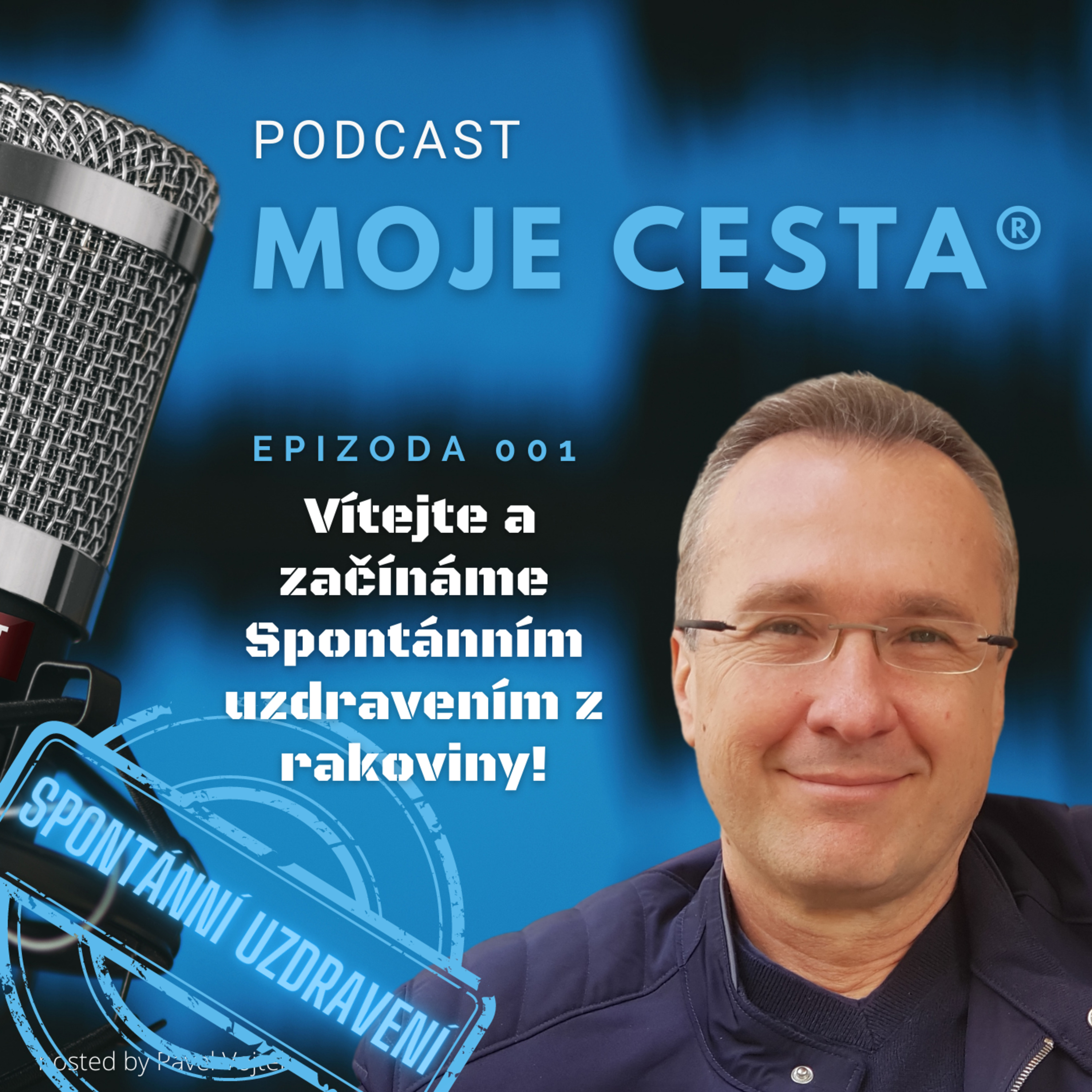 Moje cesta® (od diagnózy rakovina k pevnému zdraví)