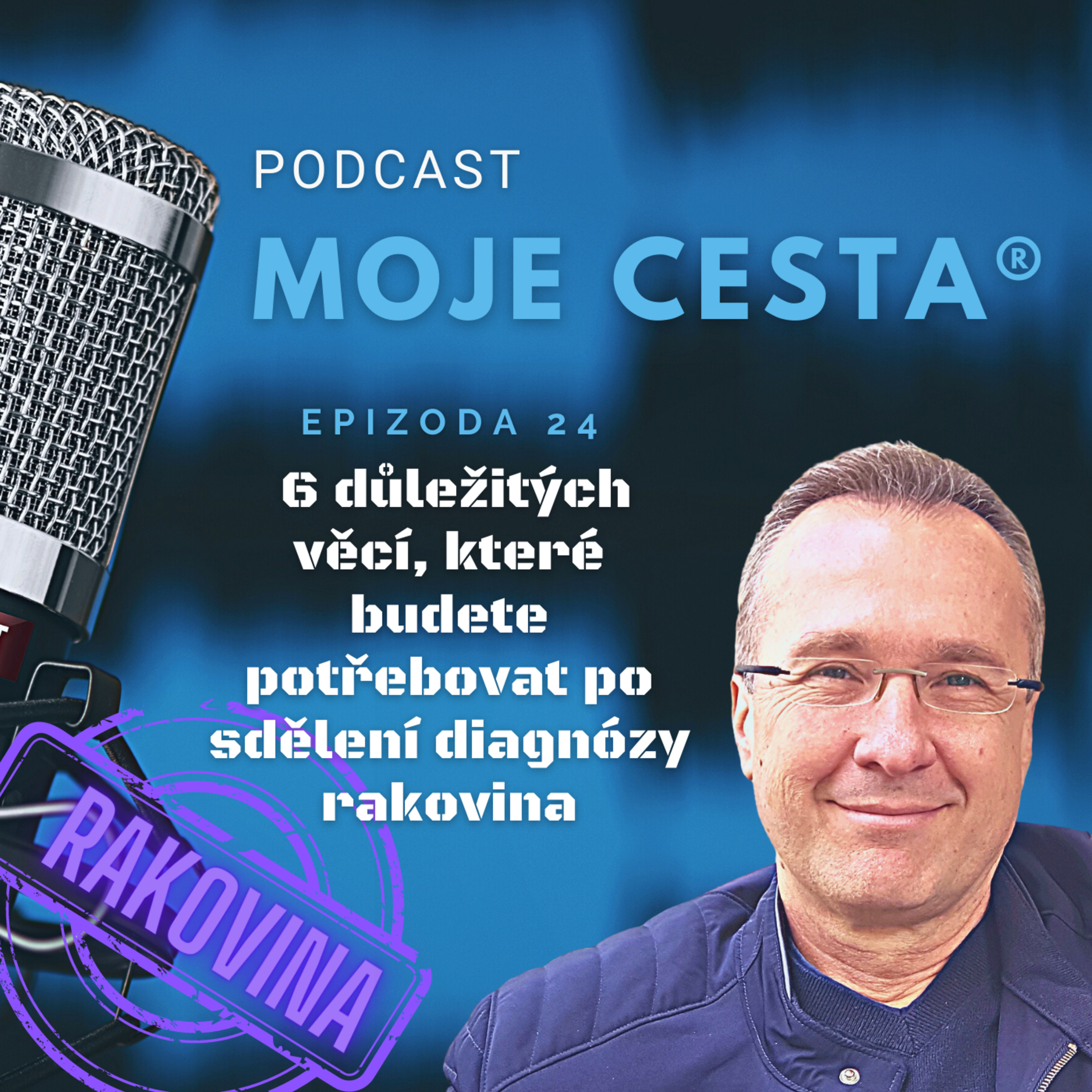 Moje cesta® (od diagnózy rakovina k pevnému zdraví)