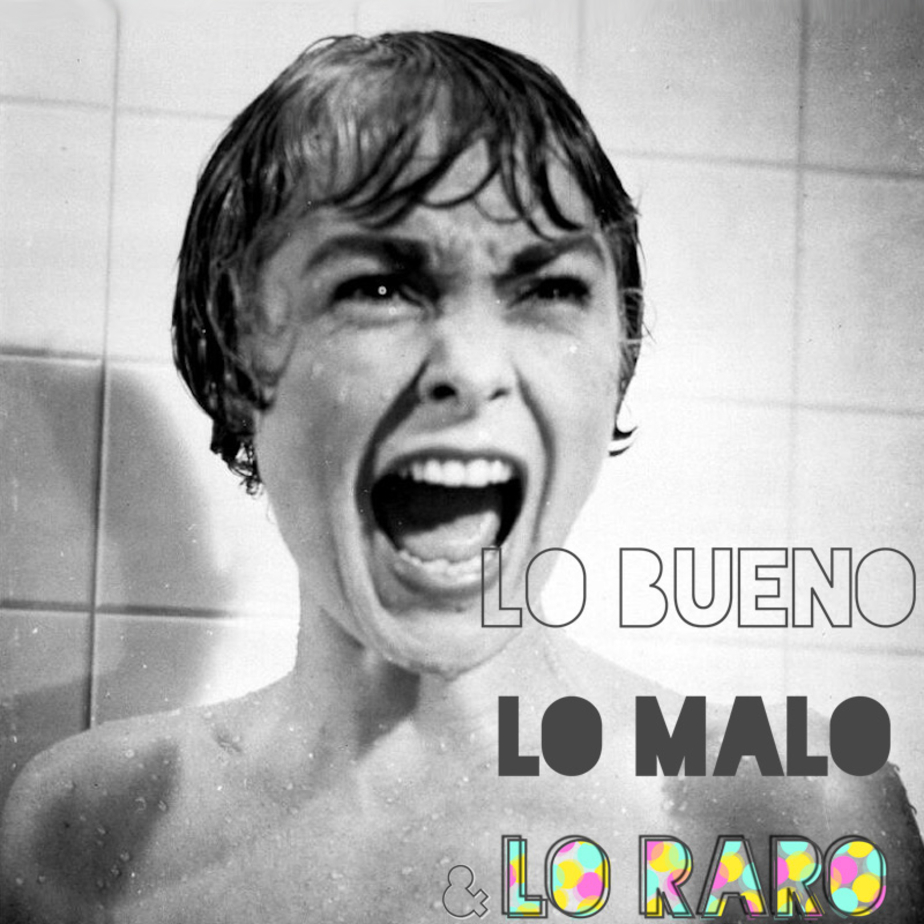 Lo bueno, lo malo y lo raro