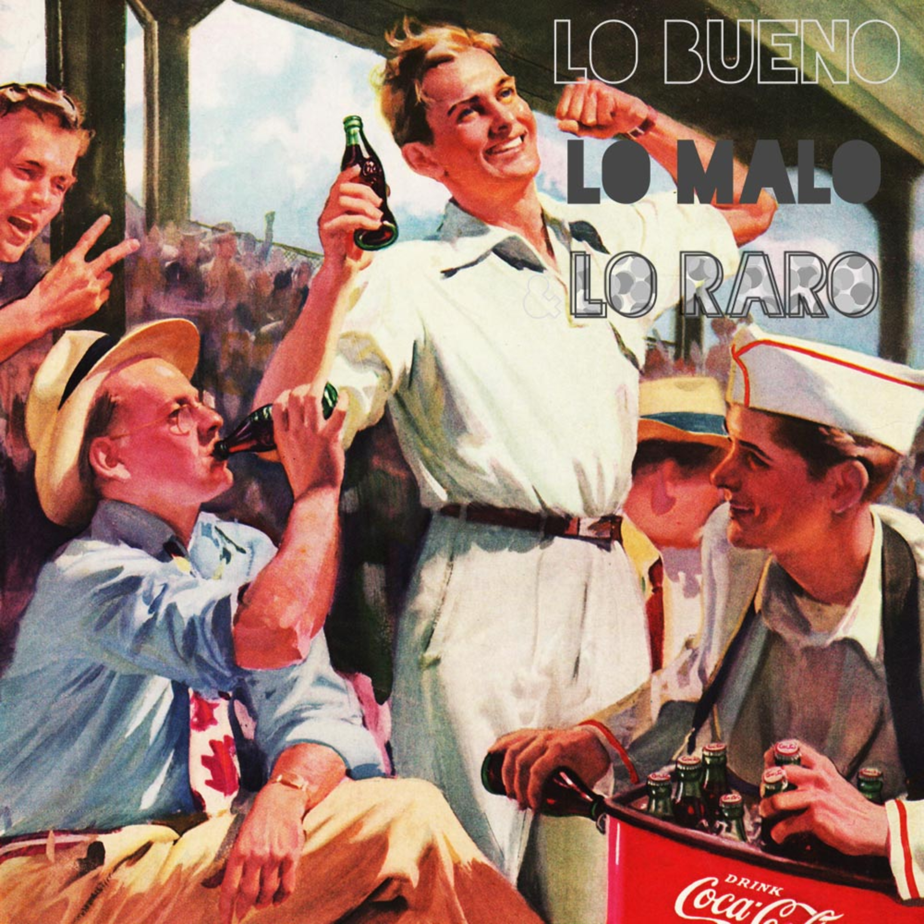 Lo bueno, lo malo y lo raro