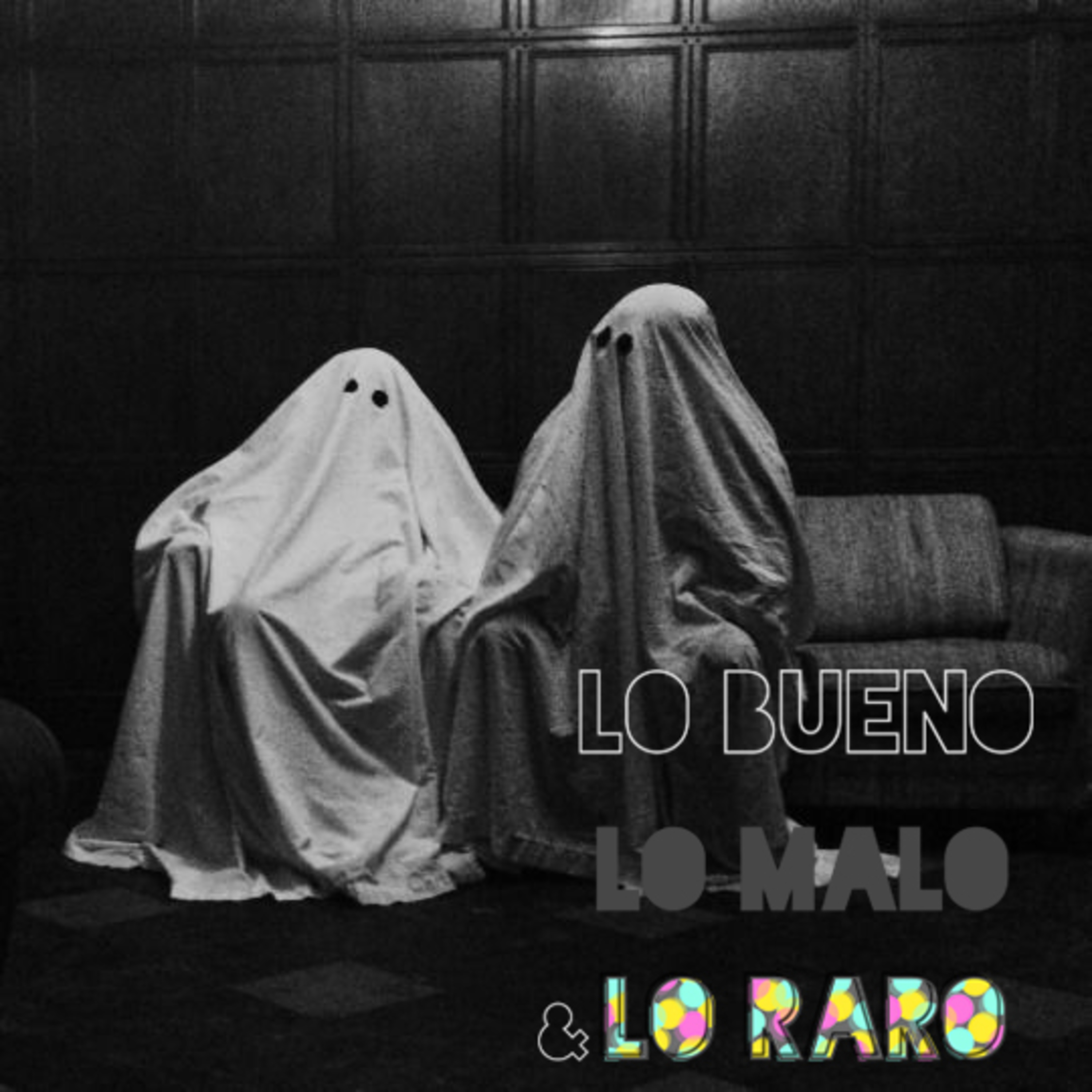 Lo bueno, lo malo y lo raro