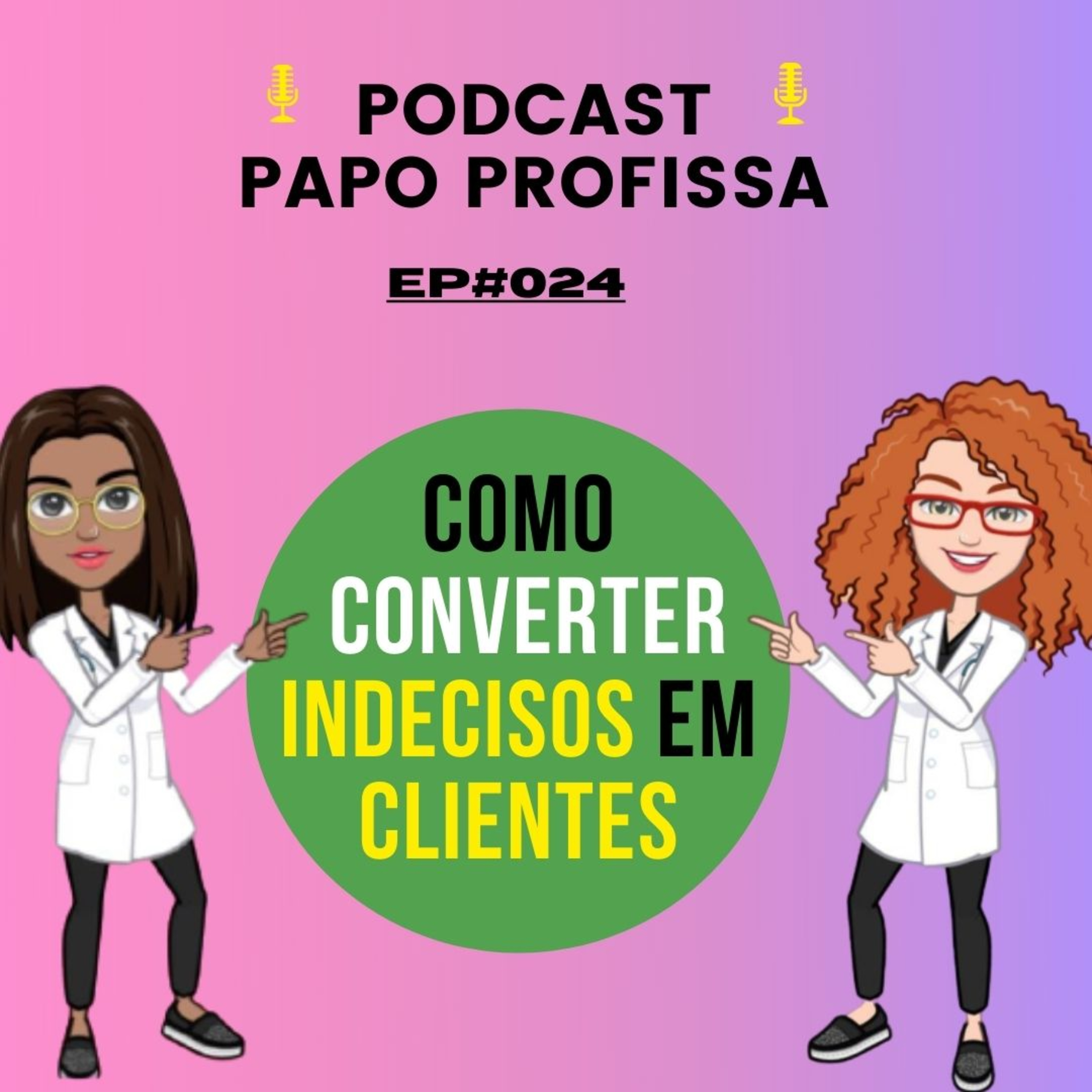 Podcast Papo Profissa | Juciara Alves