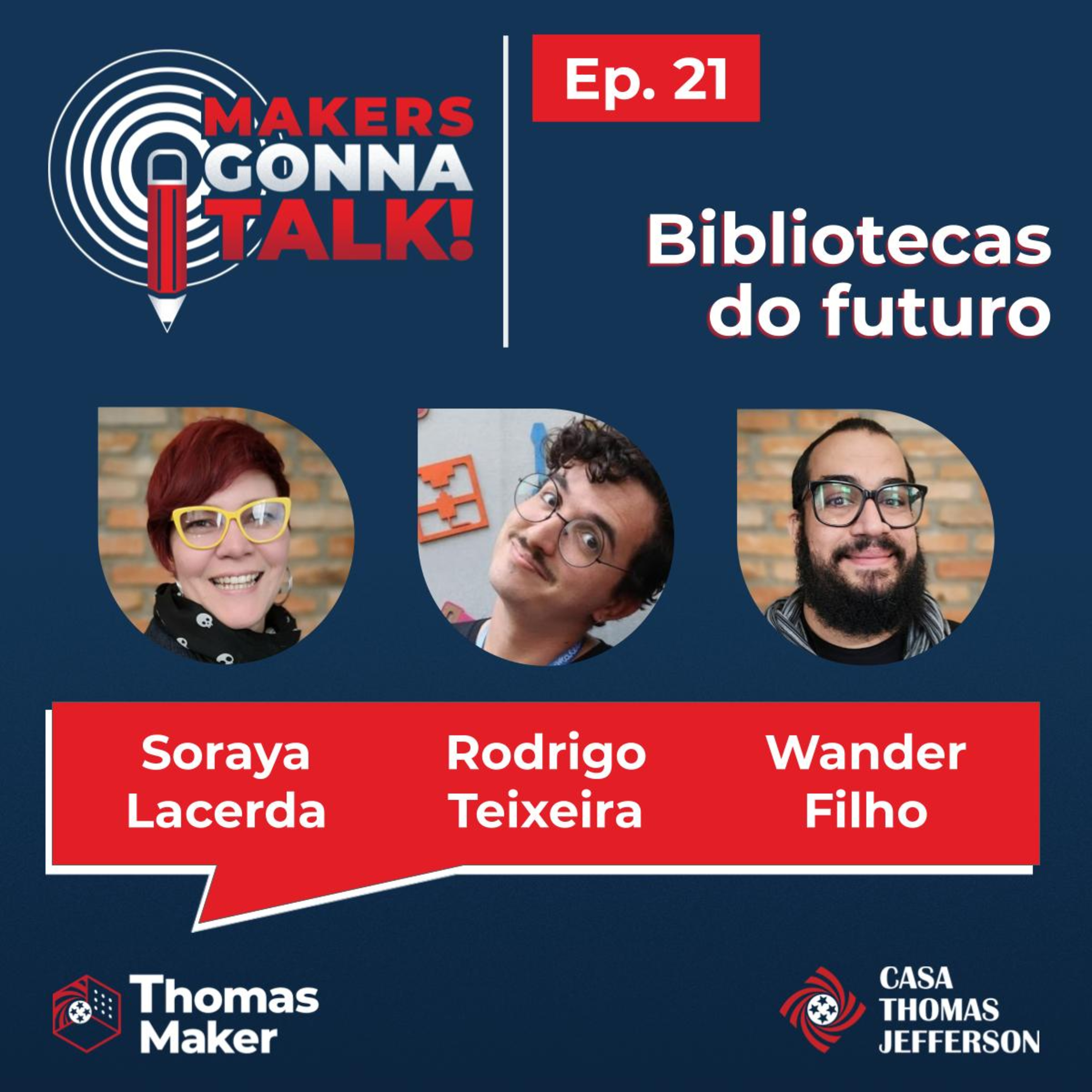 Makers Gonna Talk!