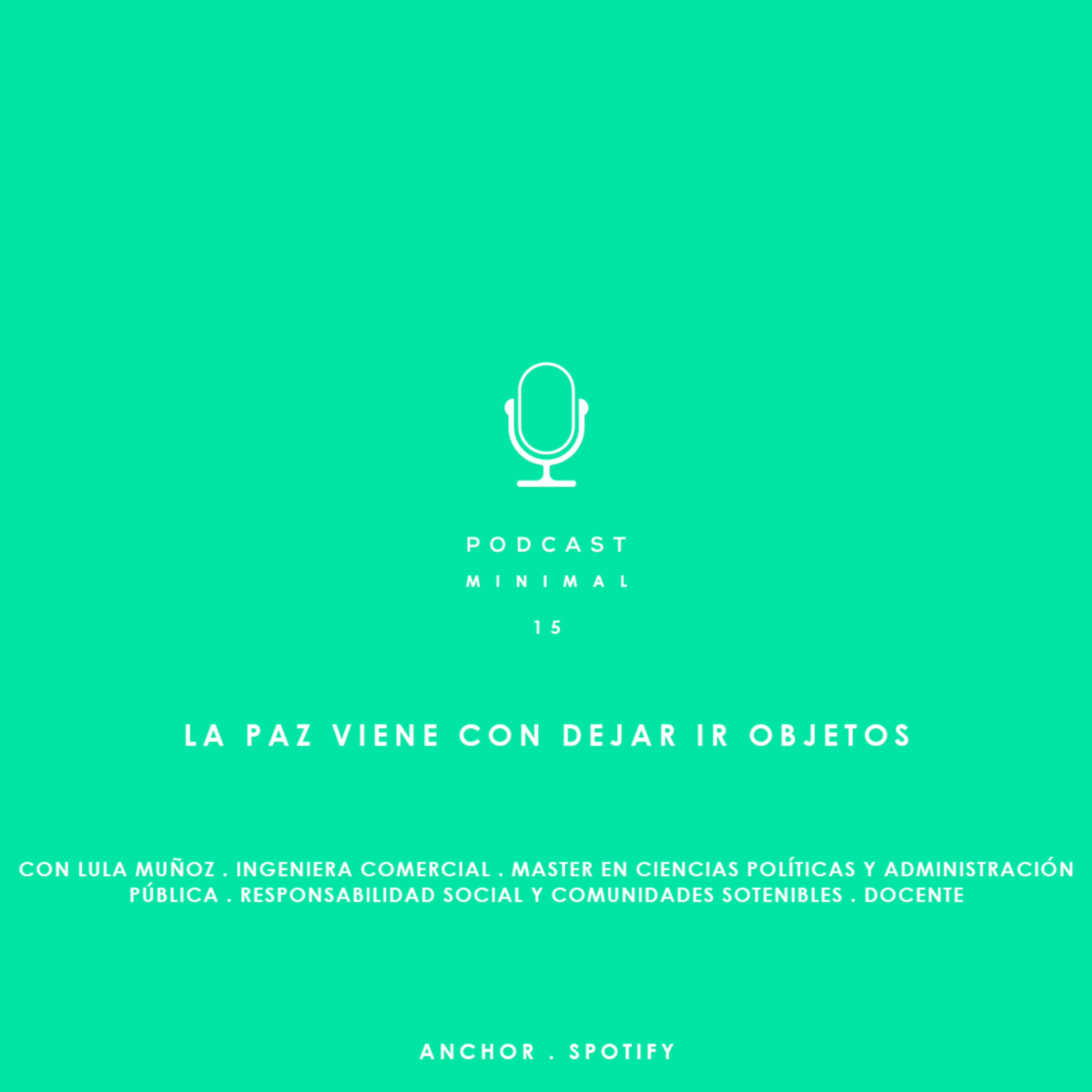 LA PAZ VIENE CON DEJAR IR OBJETOS episode artwork