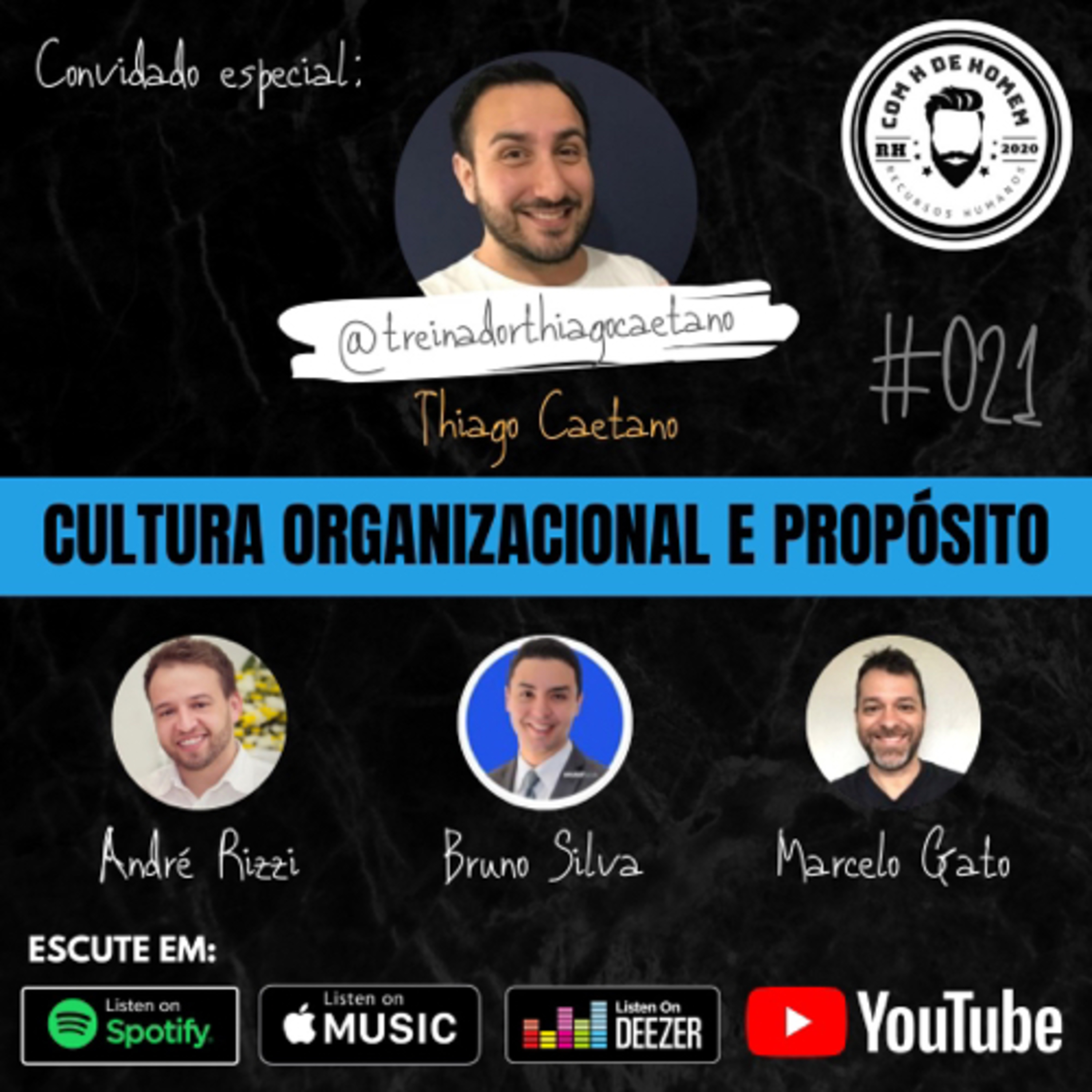 #21 CULTURA ORGANIZACIONAL E PROPÓSITO