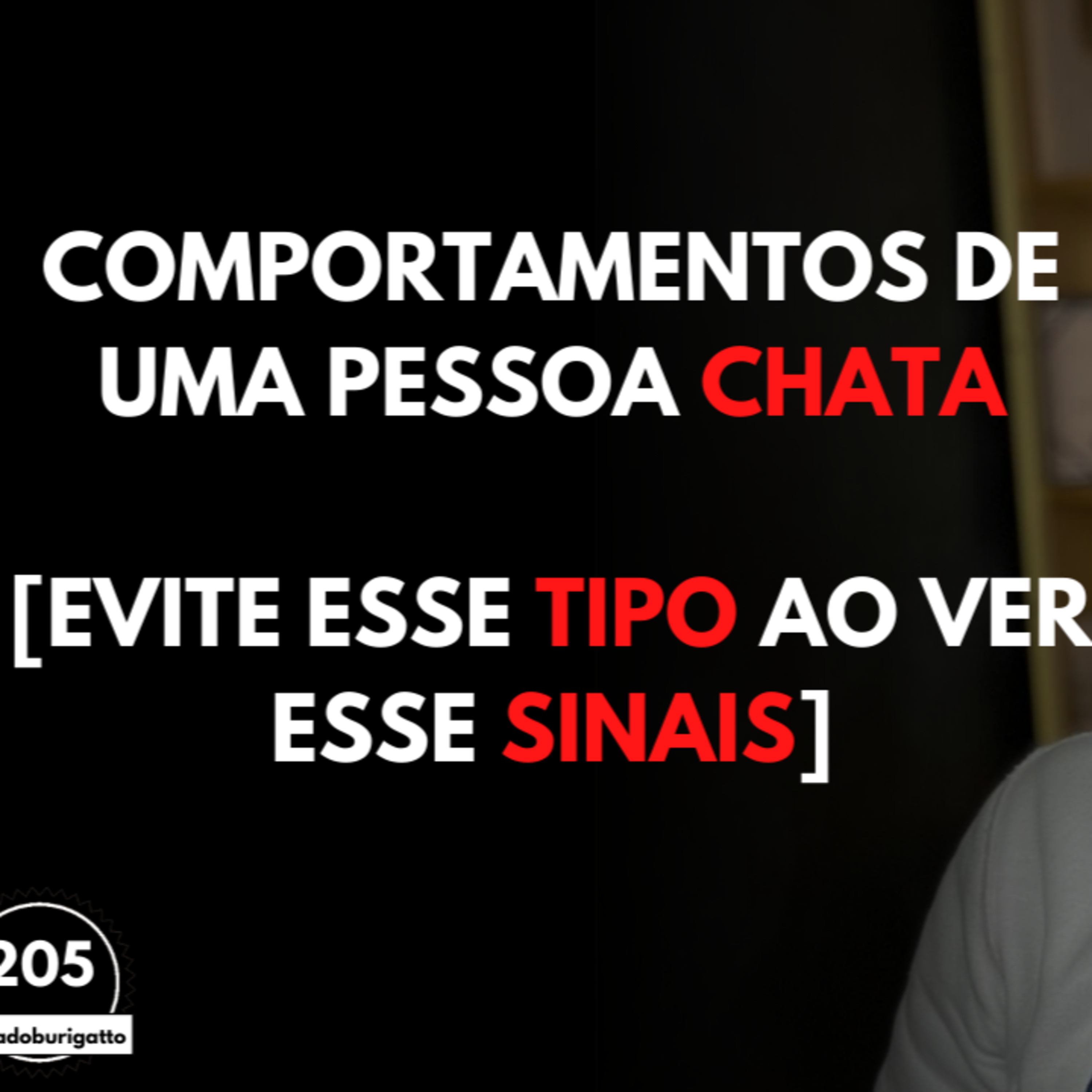 Comportamentos de uma Pessoa CHATA [Evite esse TIPO ao Ver Esse SINAIS] episode artwork