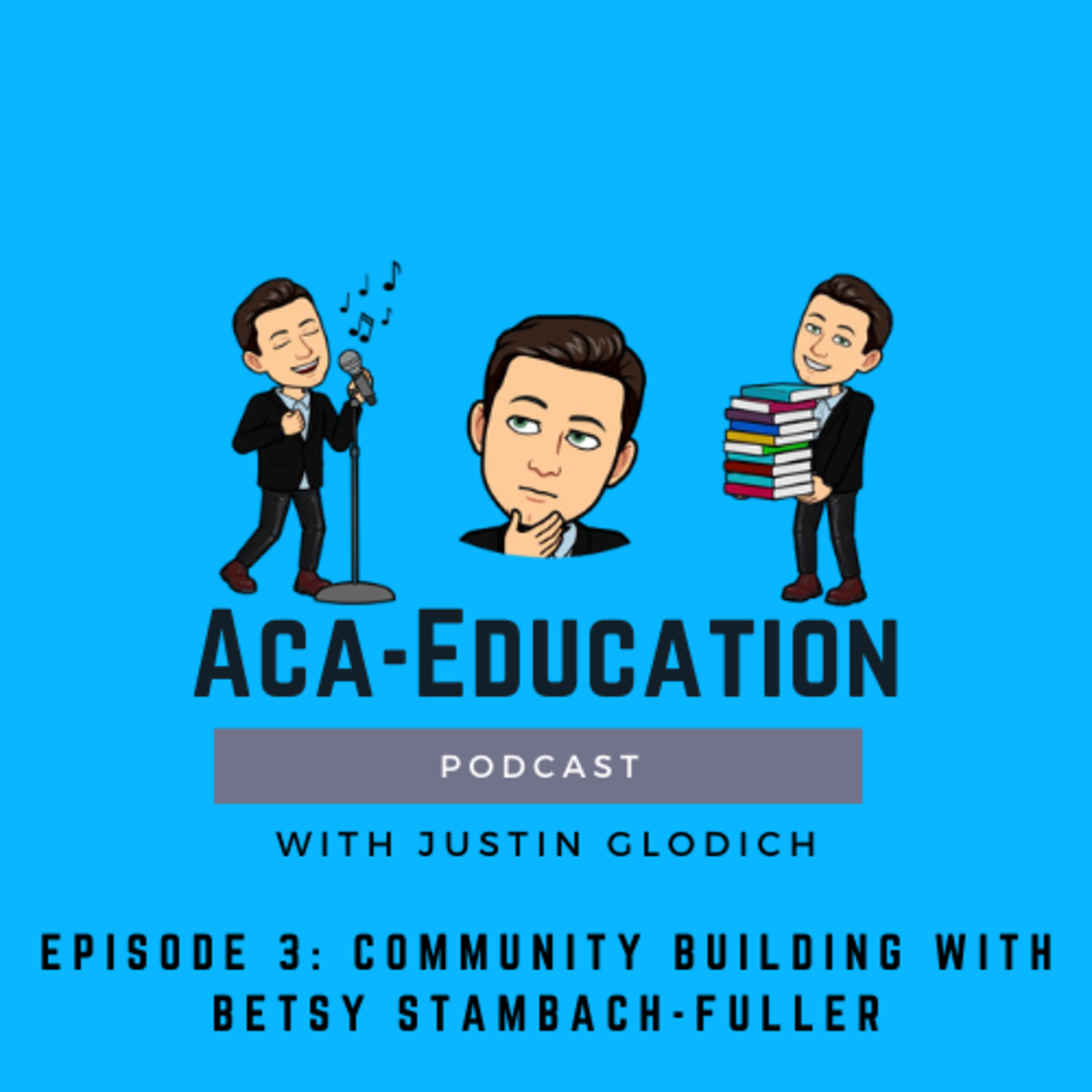 The Aca-Education Podcast with Justin Glodich