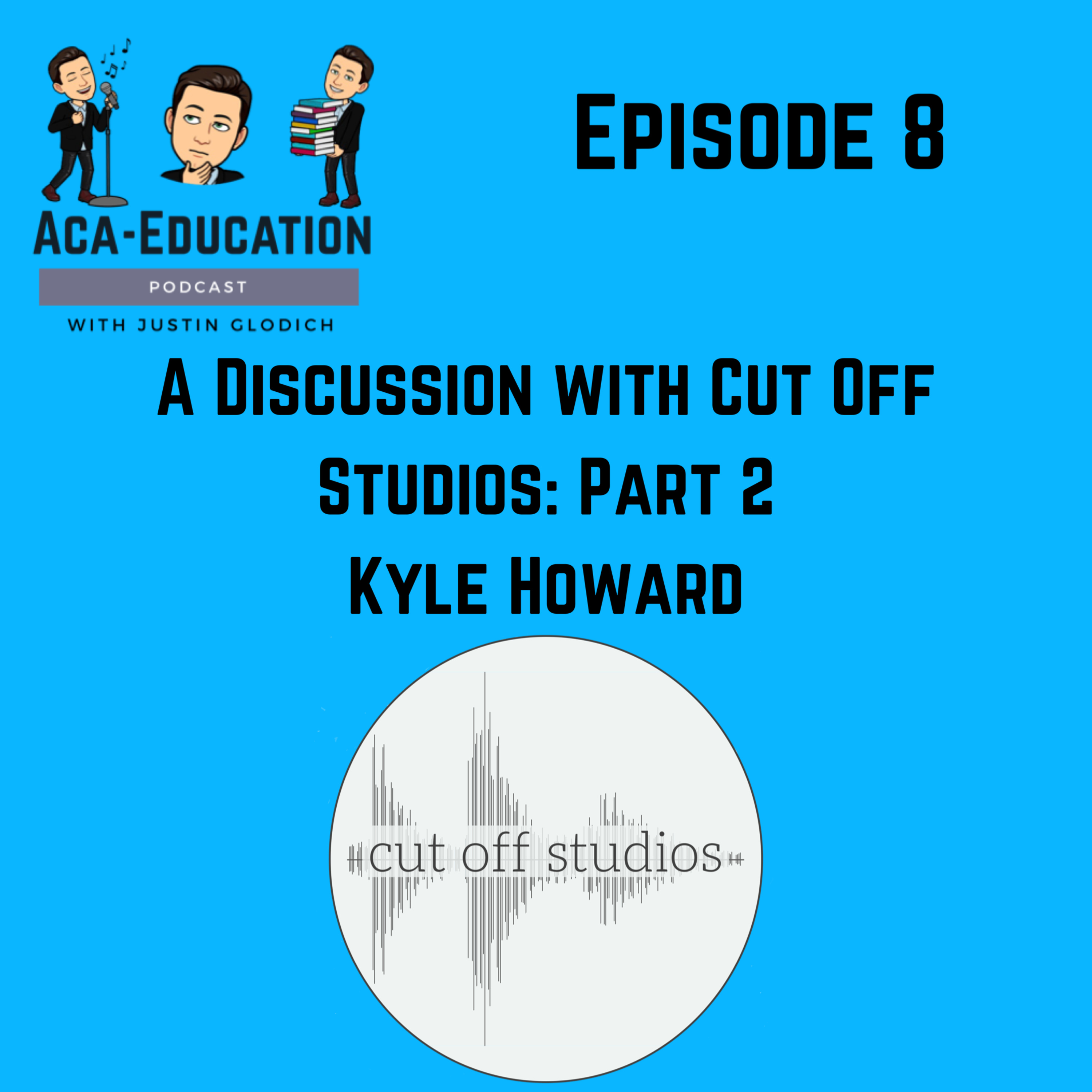 The Aca-Education Podcast with Justin Glodich