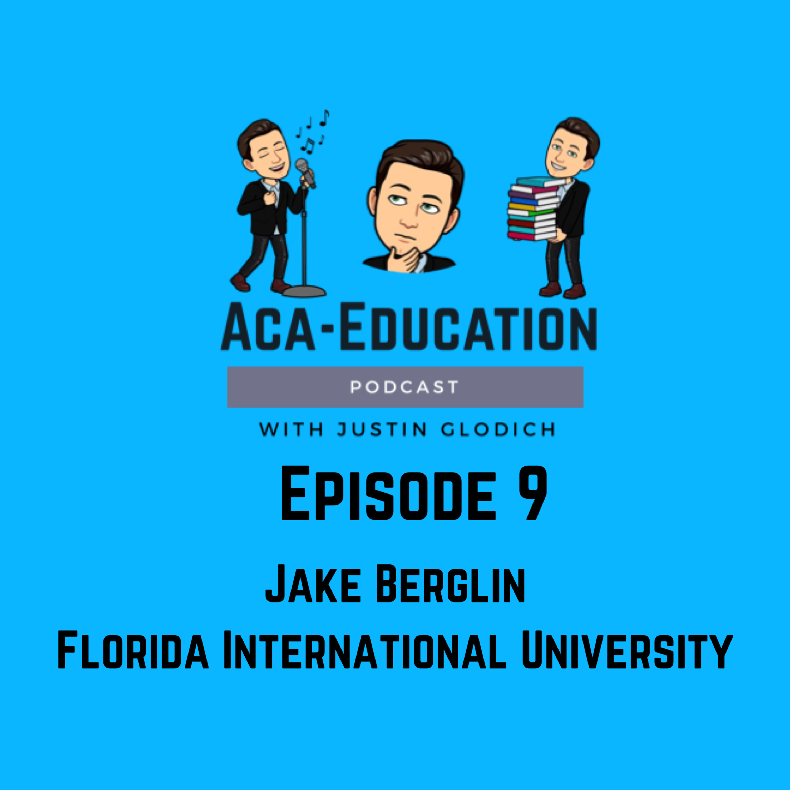 The Aca-Education Podcast with Justin Glodich