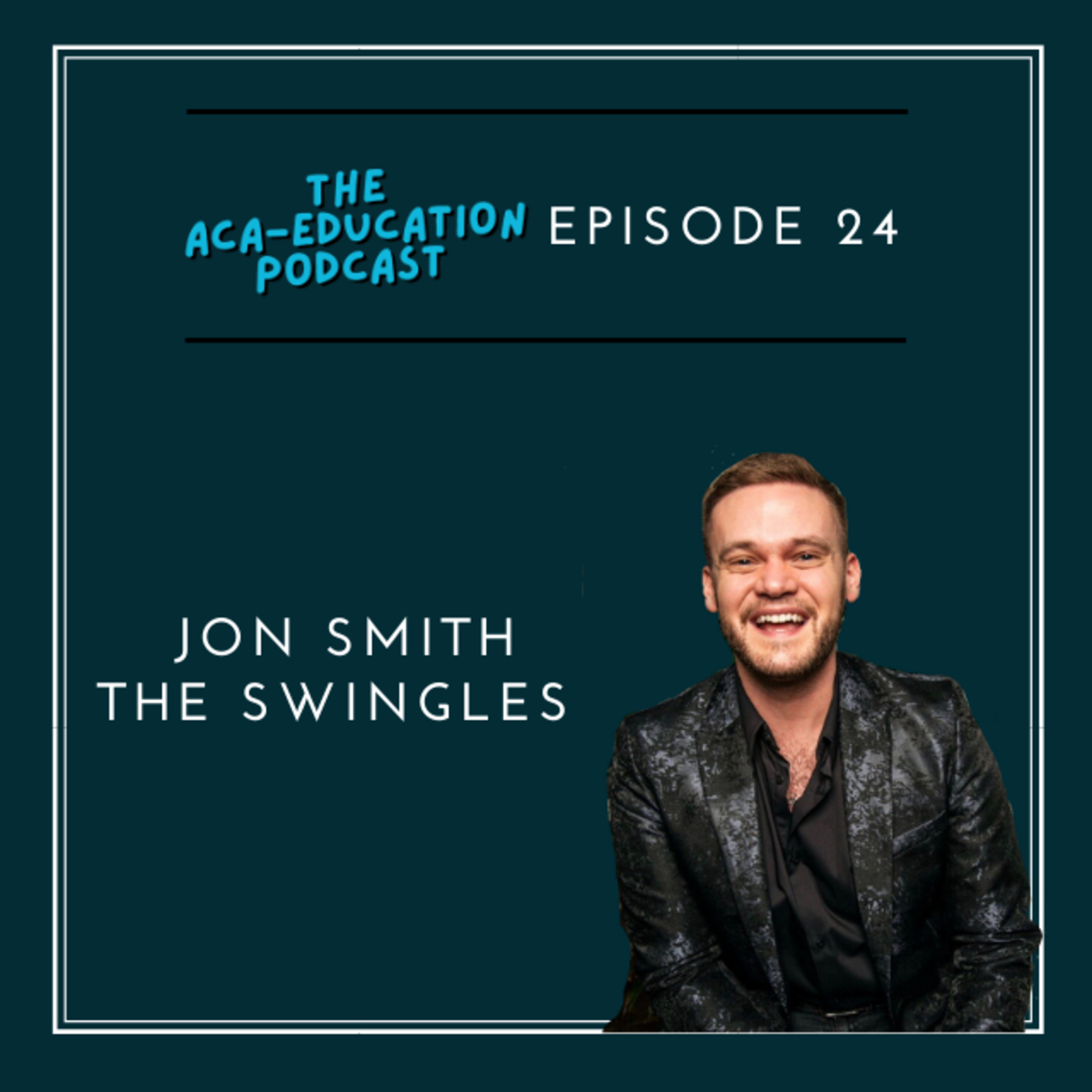 The Aca-Education Podcast with Justin Glodich