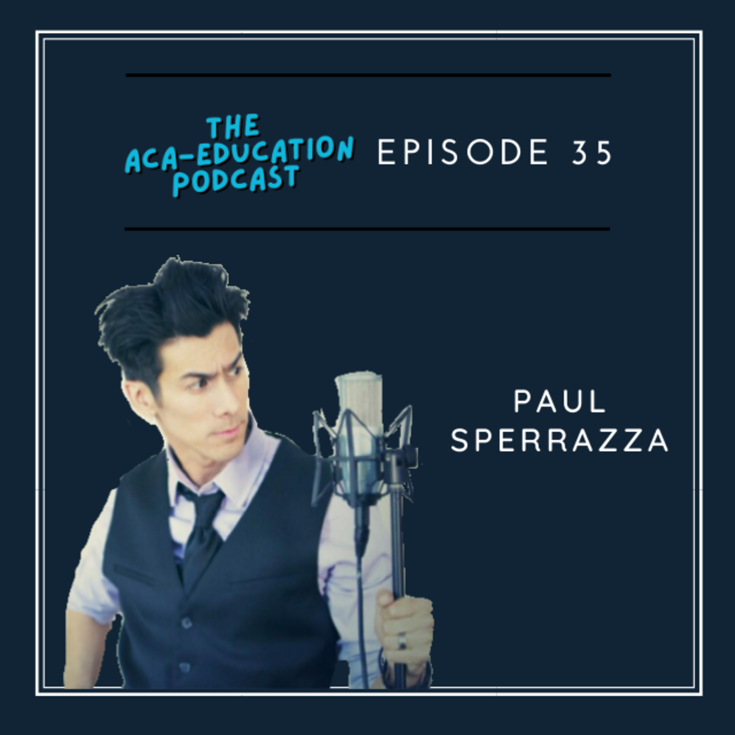 The Aca-Education Podcast with Justin Glodich