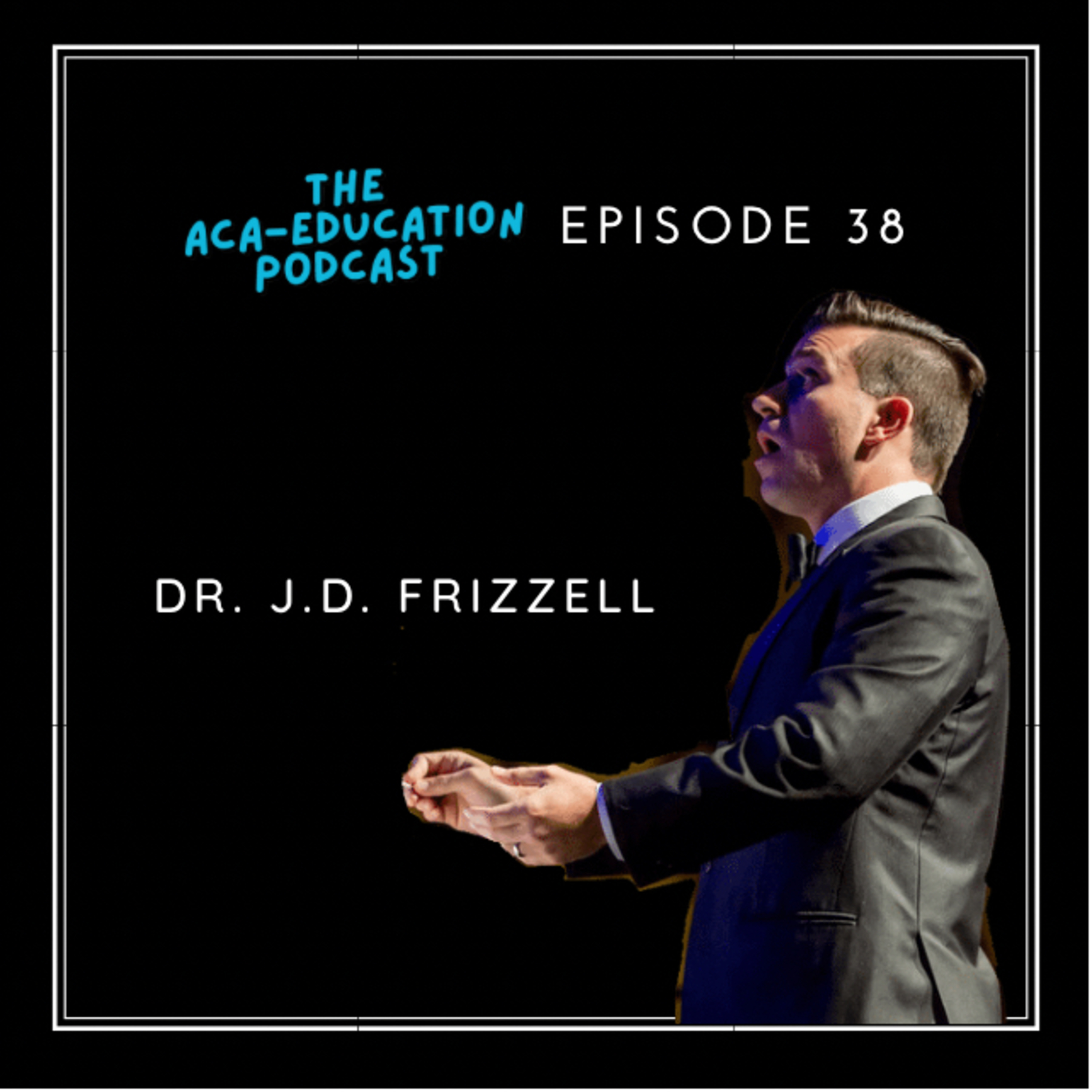 The Aca-Education Podcast with Justin Glodich