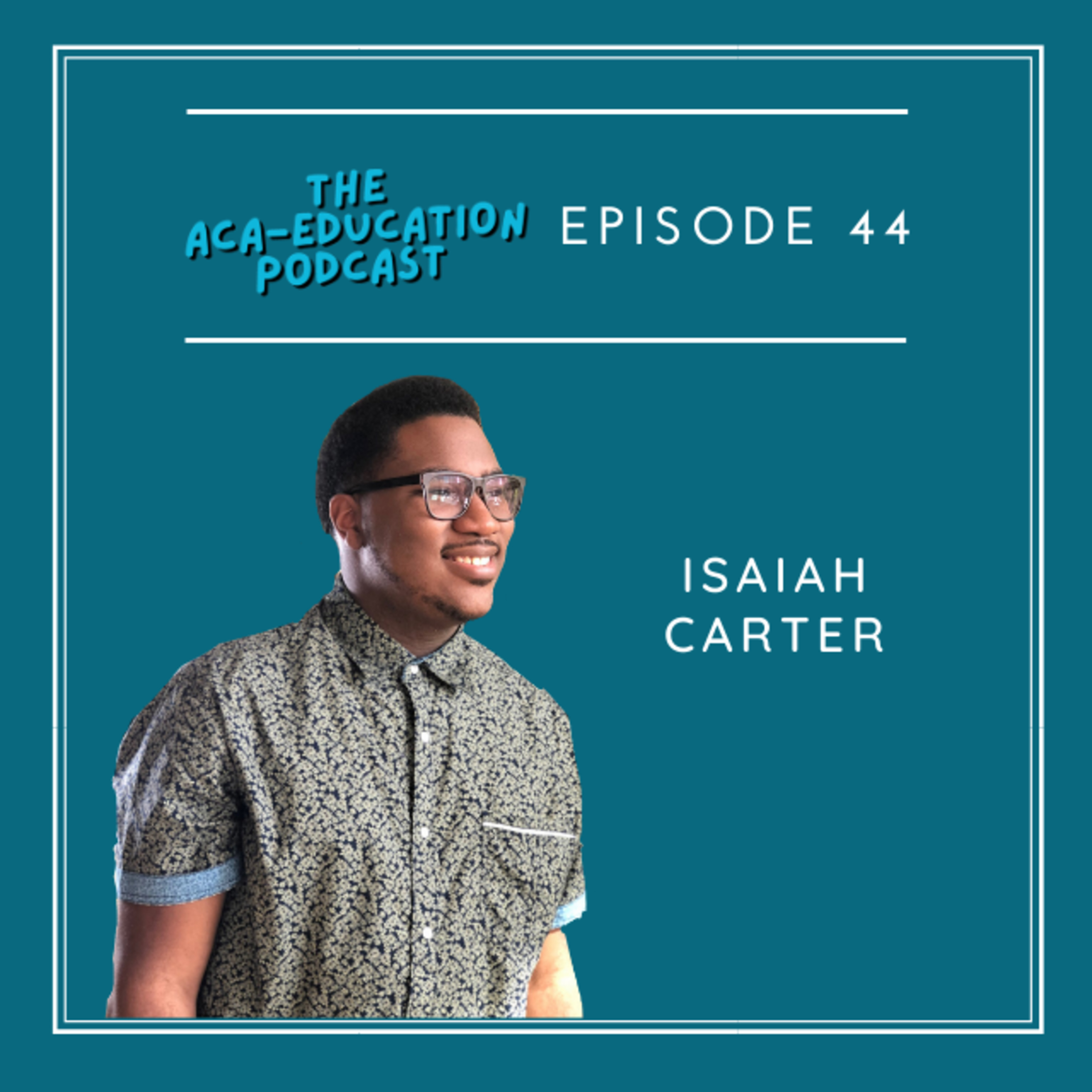 The Aca-Education Podcast with Justin Glodich