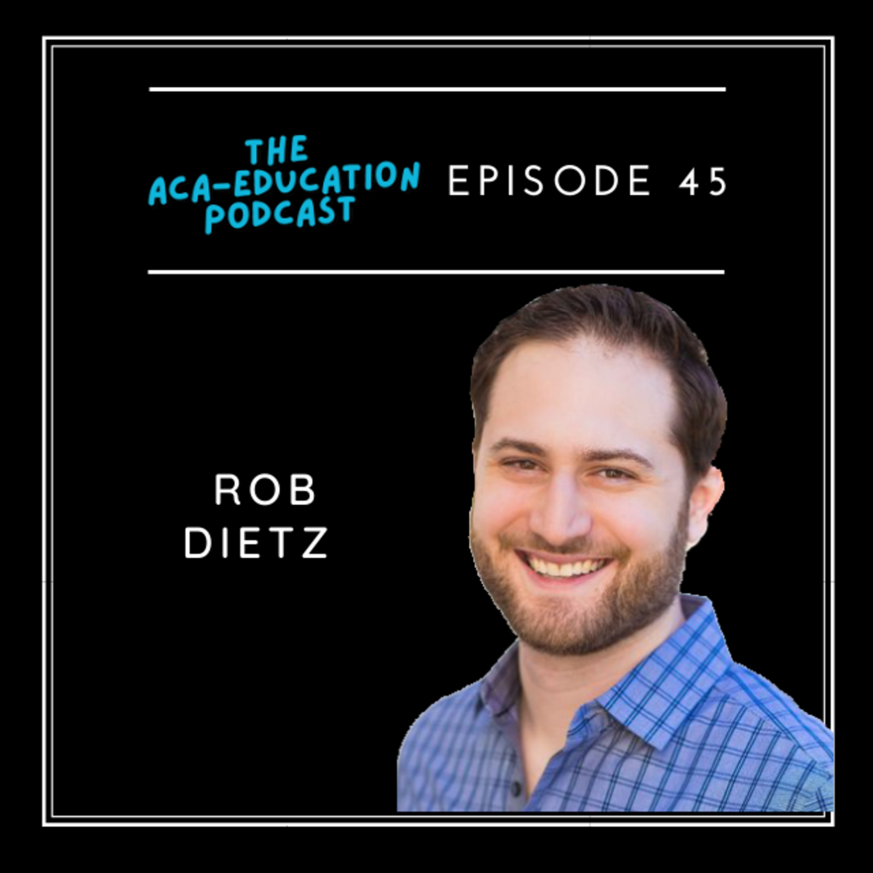 The Aca-Education Podcast with Justin Glodich