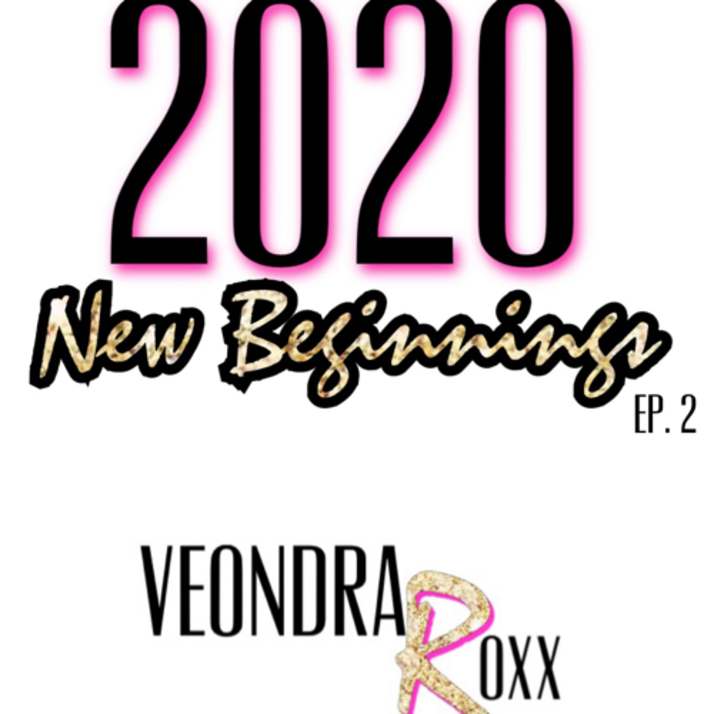“2020” New Beginnings Ep.2 episode artwork