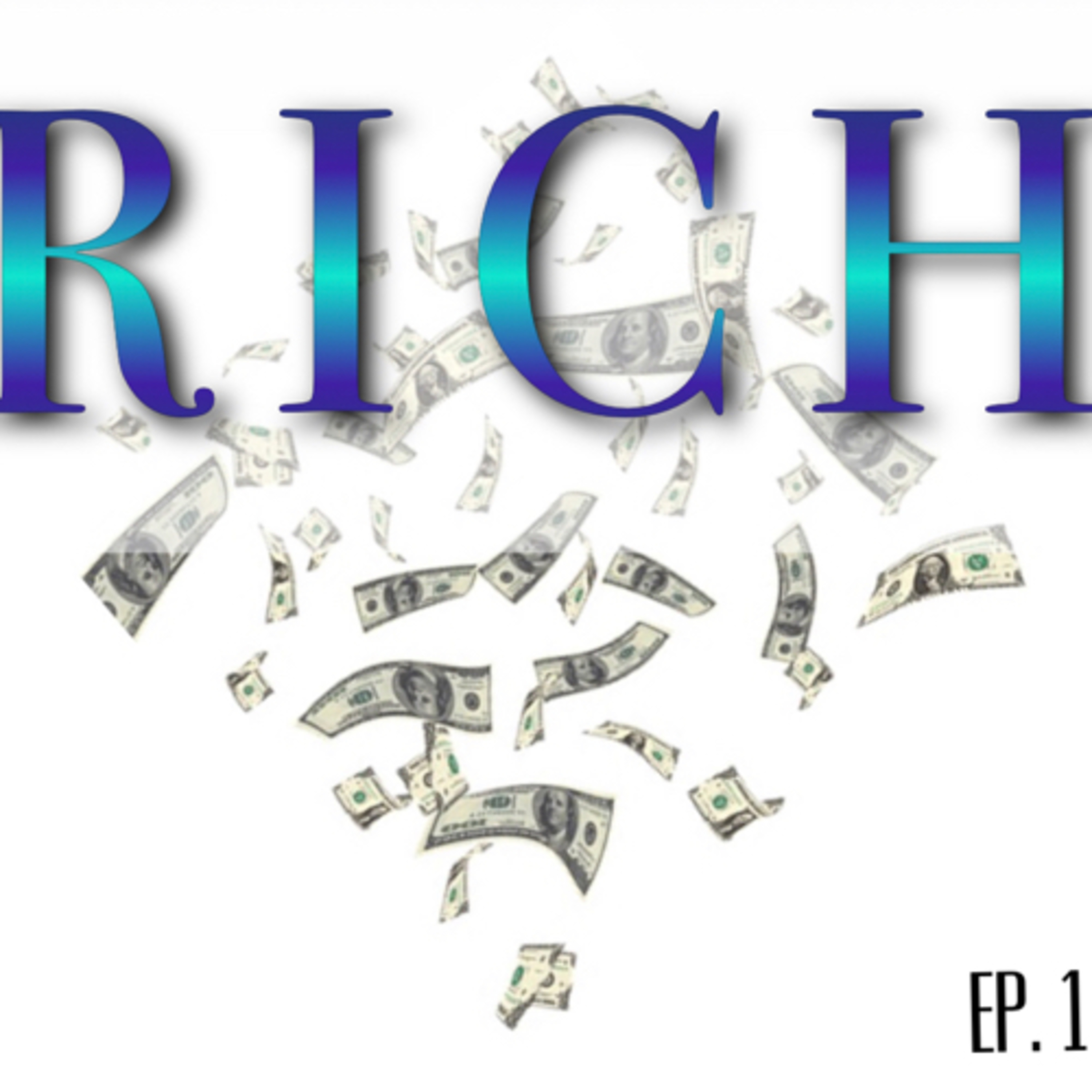 R • I • C • H episode artwork
