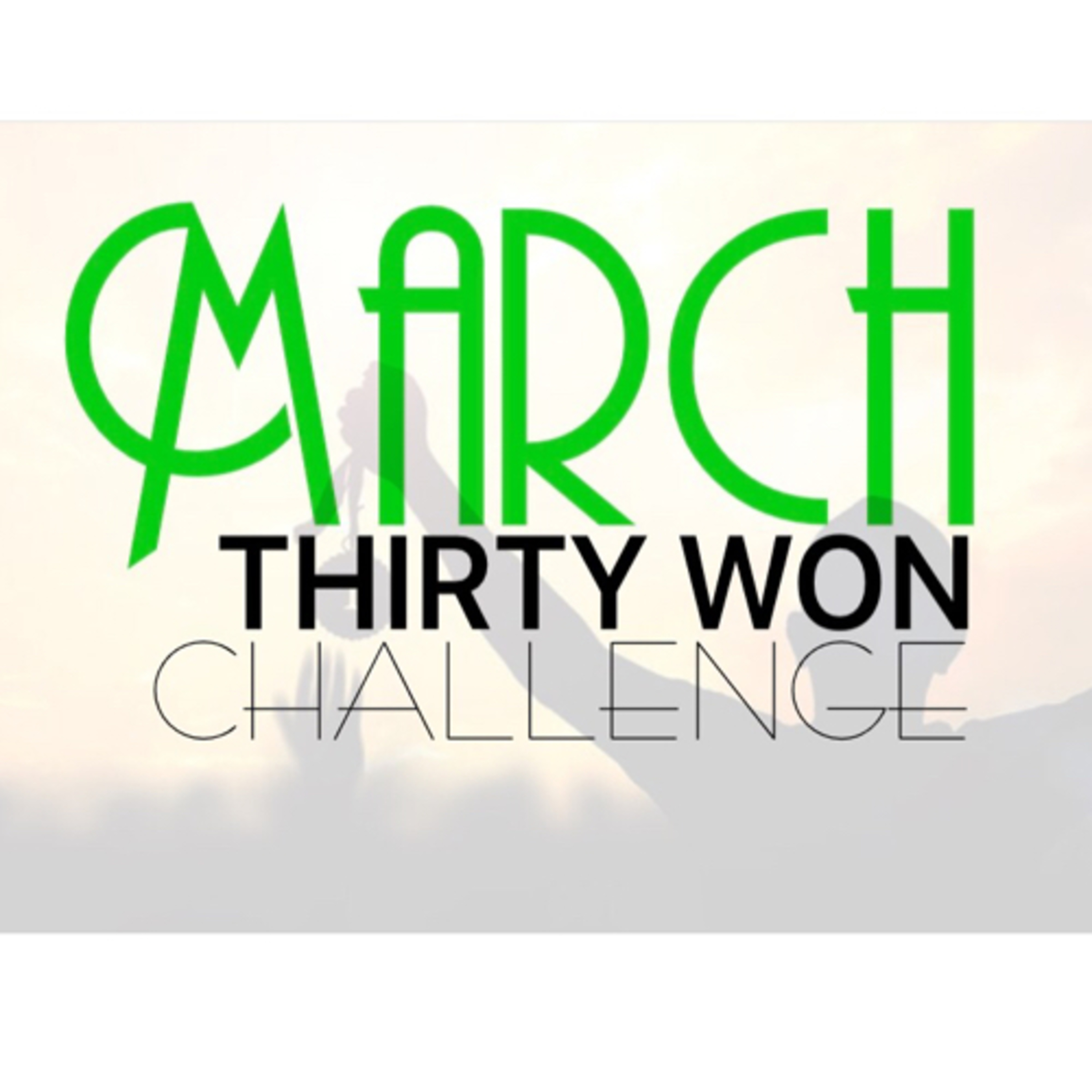 MARCH Thirty WON Challenge!!!! episode artwork