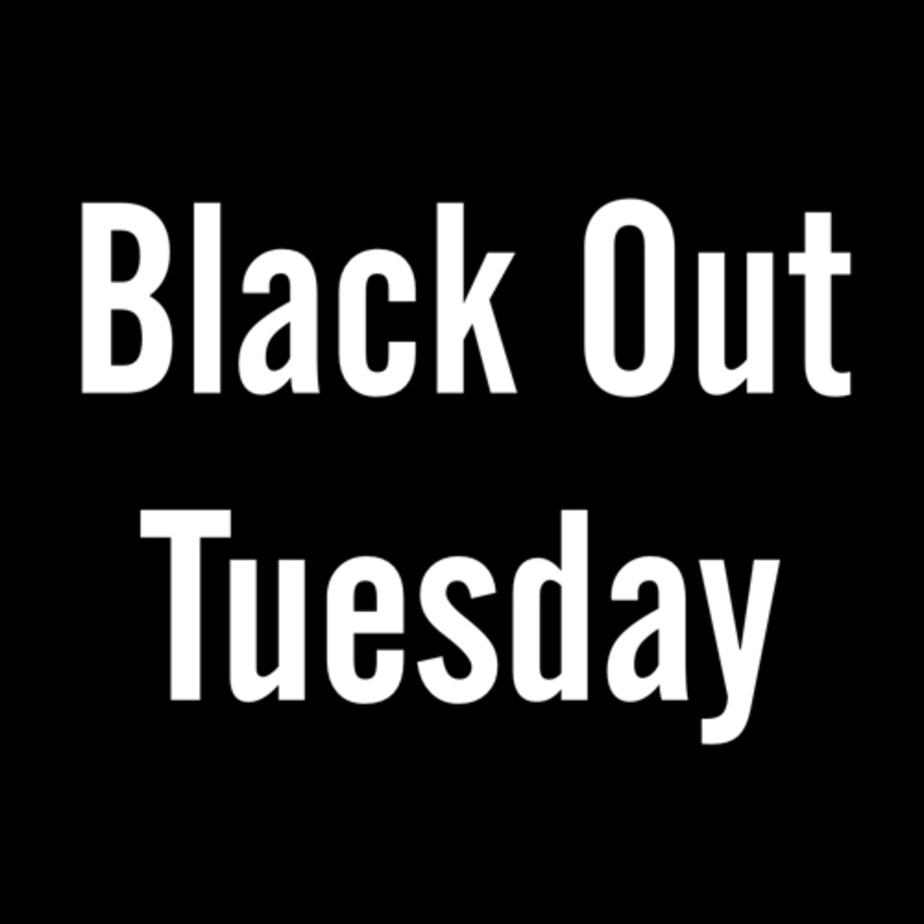 Black Out Tuesday  episode artwork