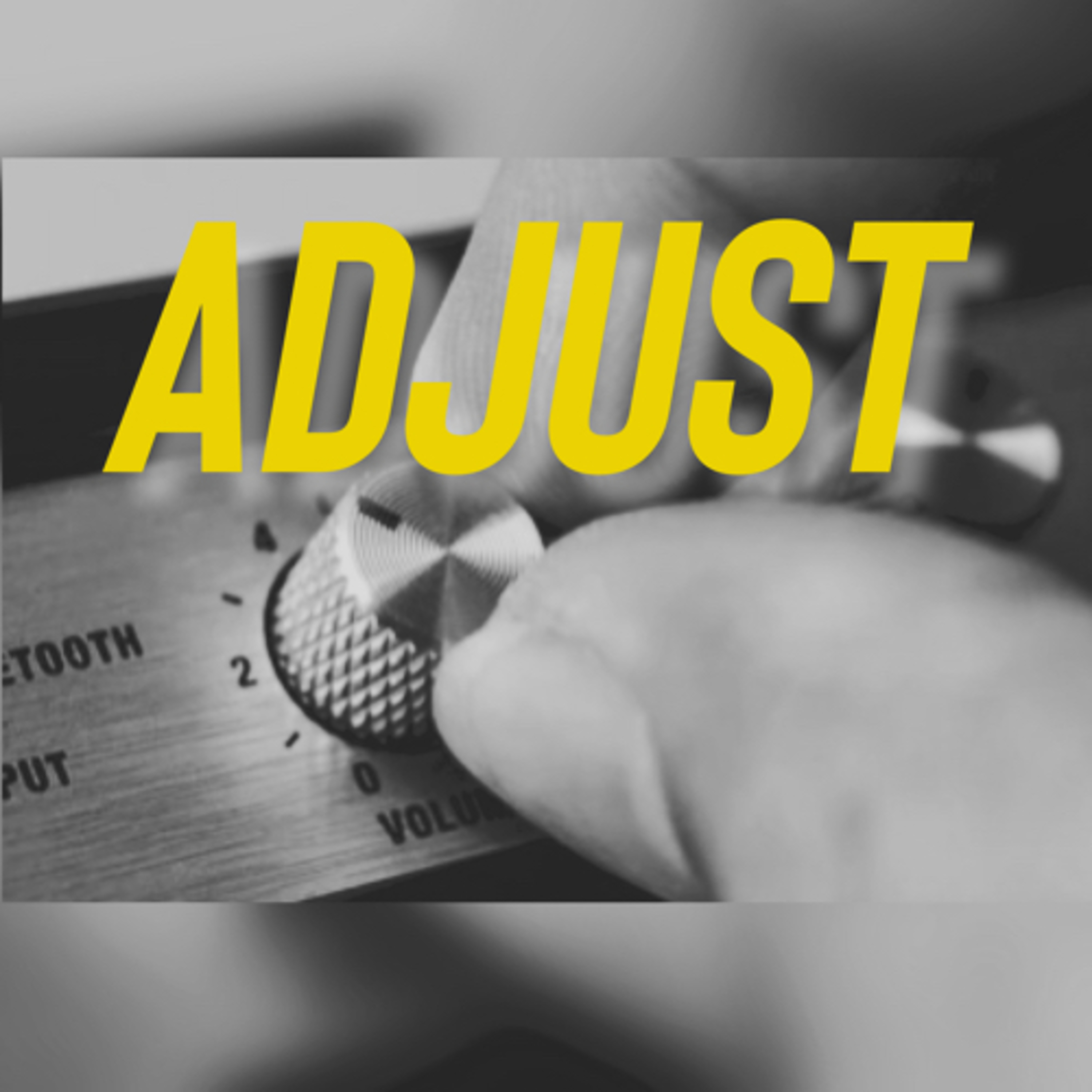 It’s time to Adjust! episode artwork