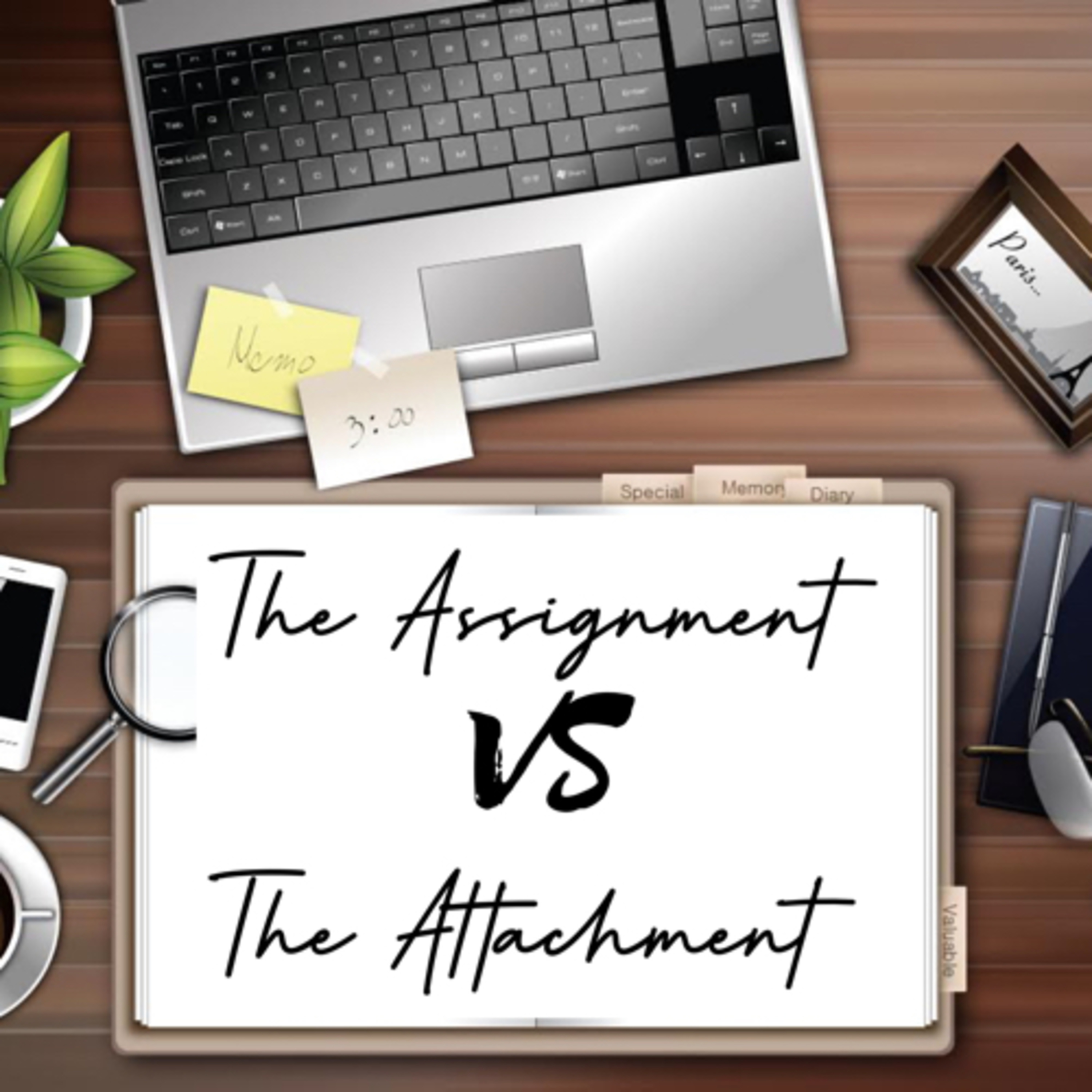 The Assignment vs. The Attachment episode artwork