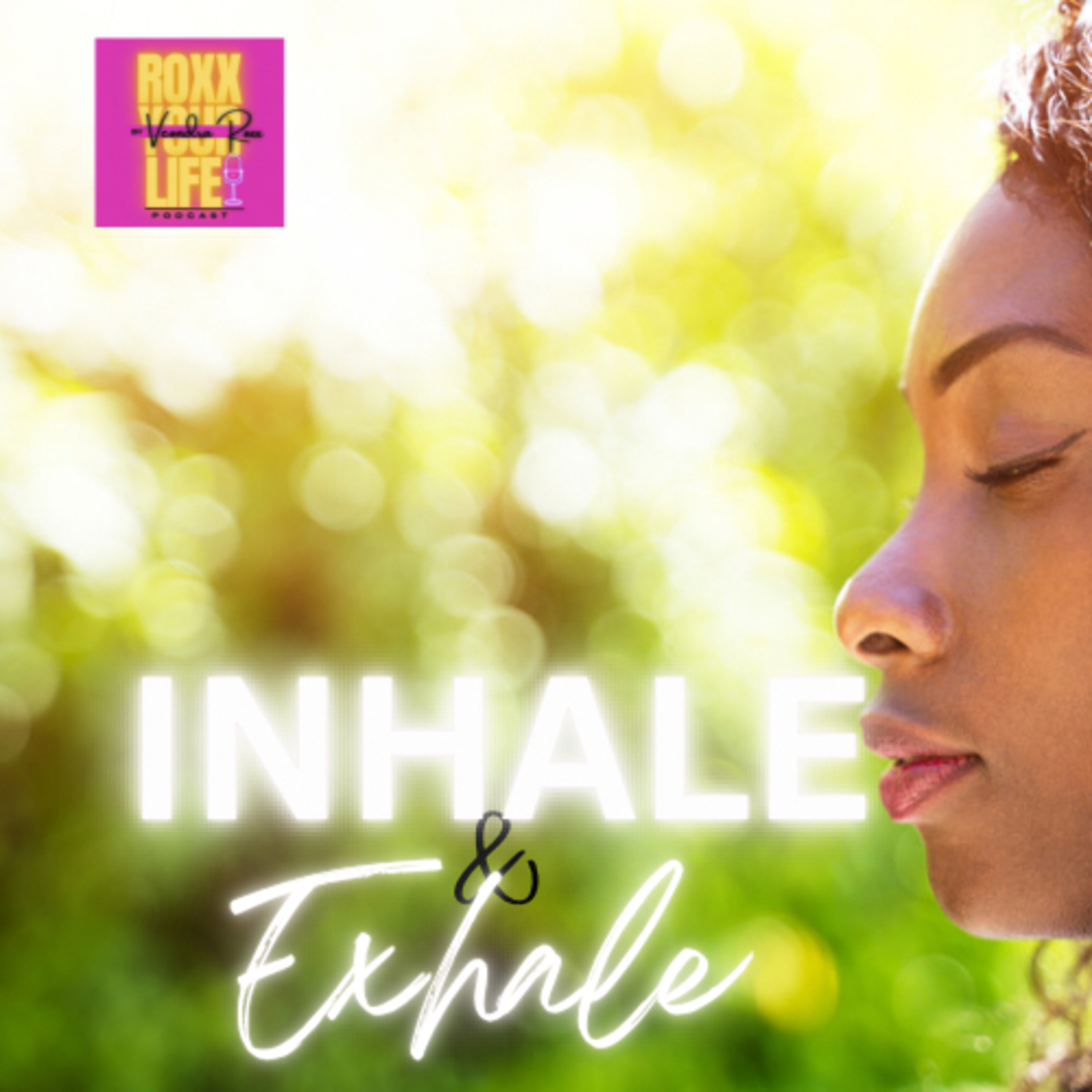 Inhale & Exhale episode artwork