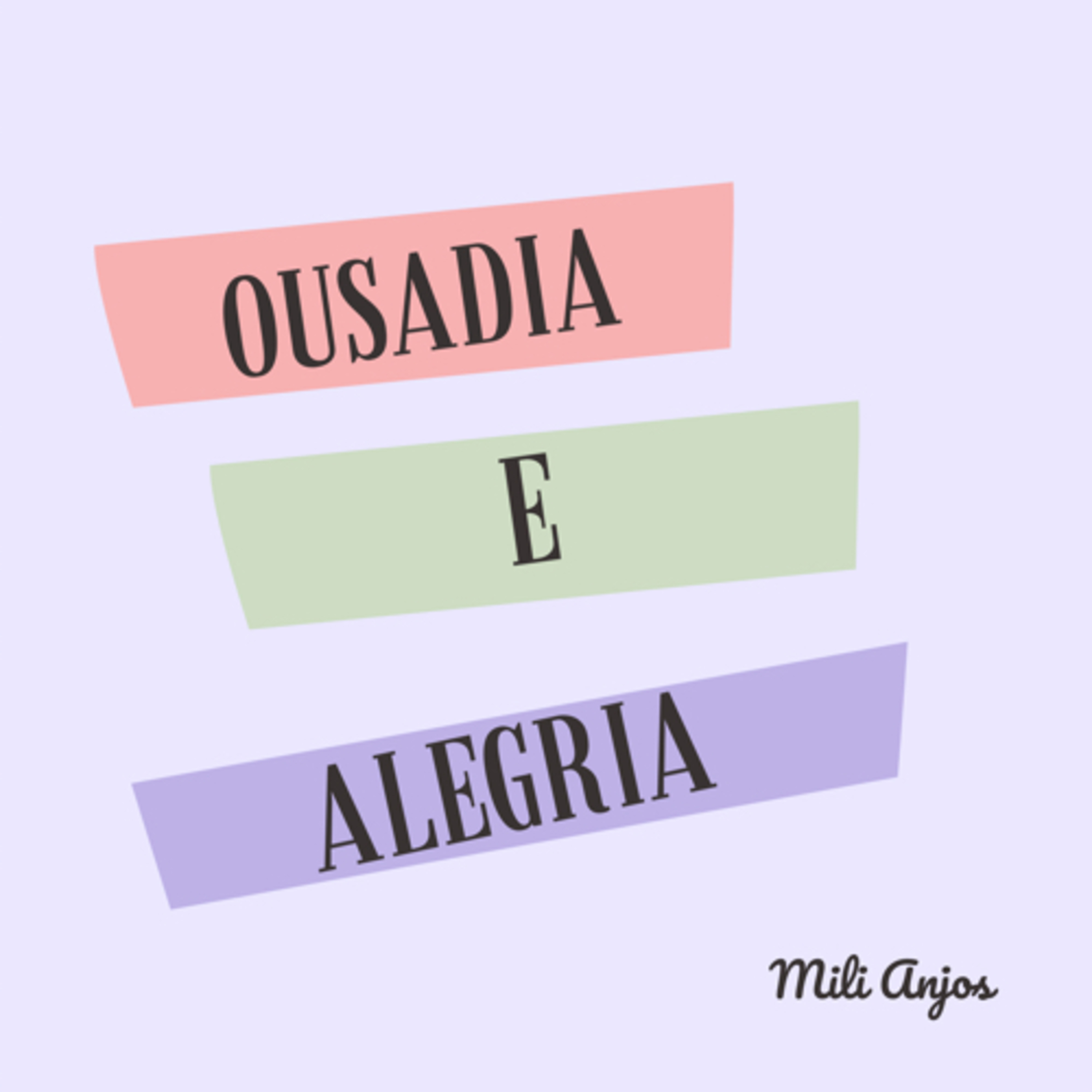 OUSADIA E ALEGRIA  episode artwork