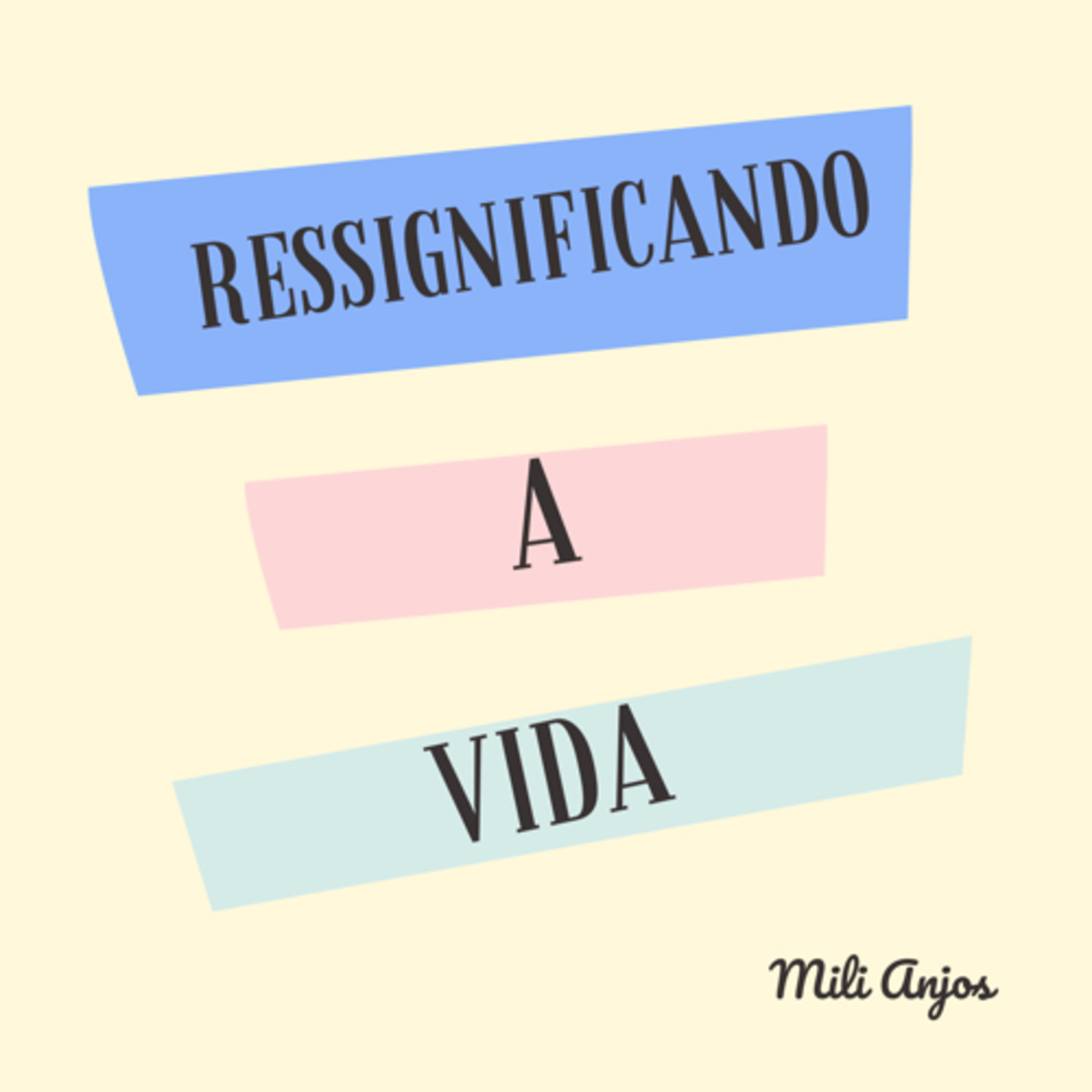 RESSIGNIFICANDO A VIDA  episode artwork