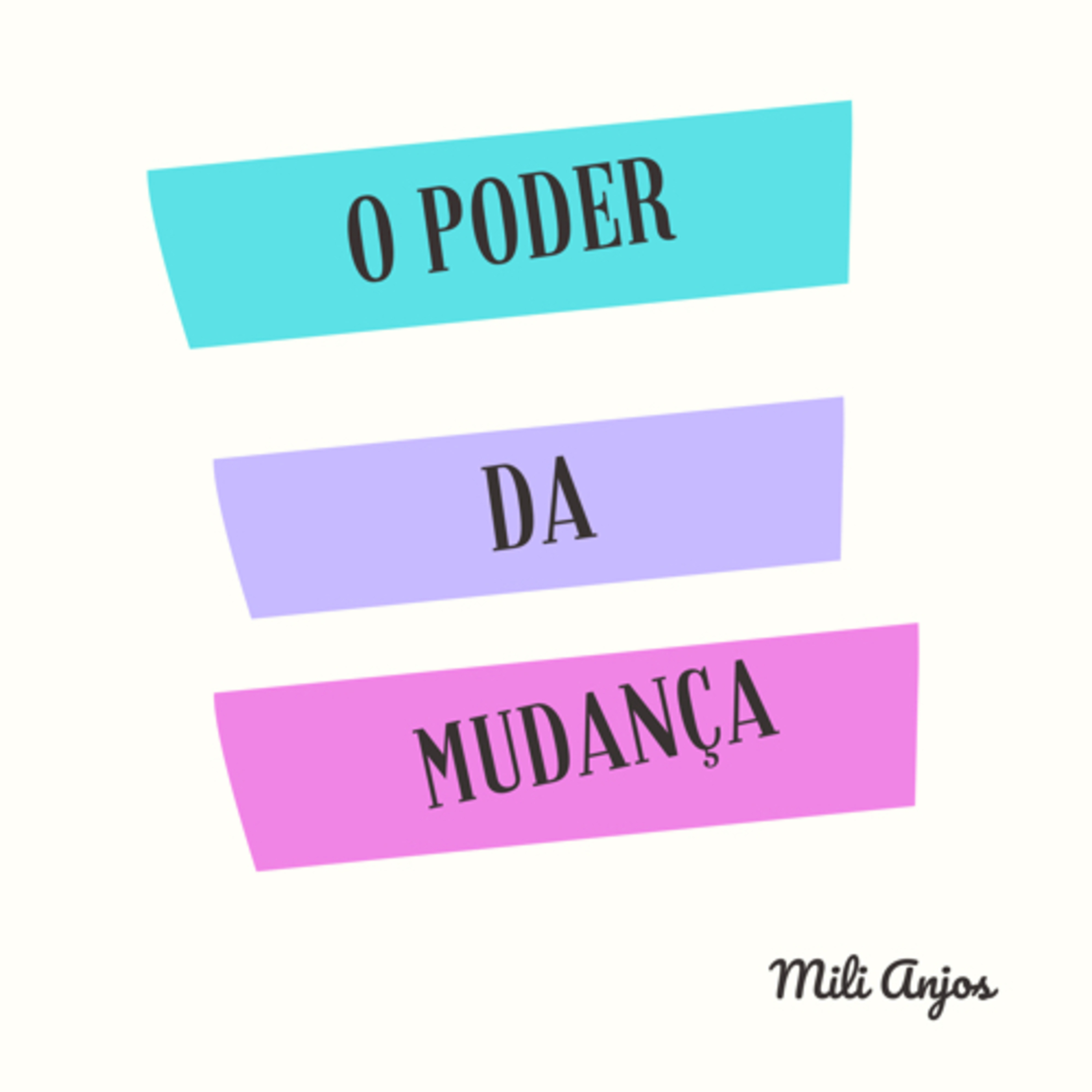 O PODER DA MUDANÇA  episode artwork