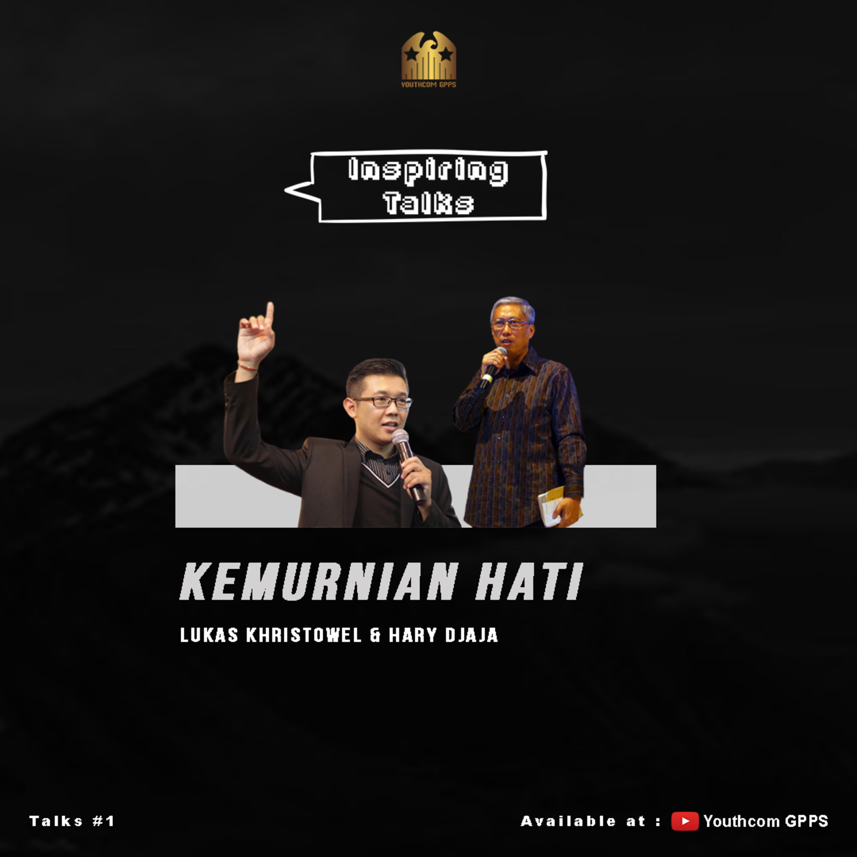 Talks #1 - Kemurnian Hati