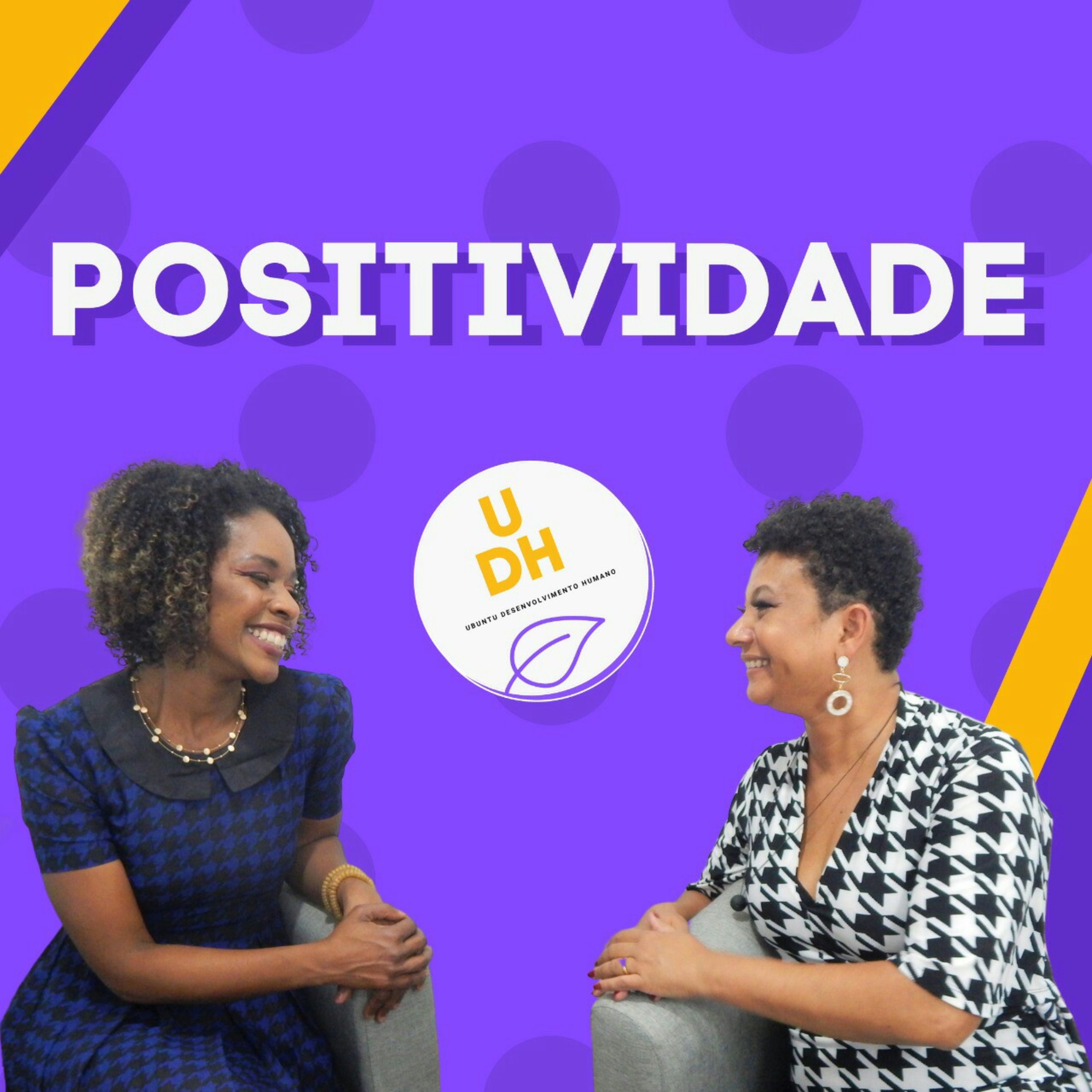 Episódio 3 - Positividade