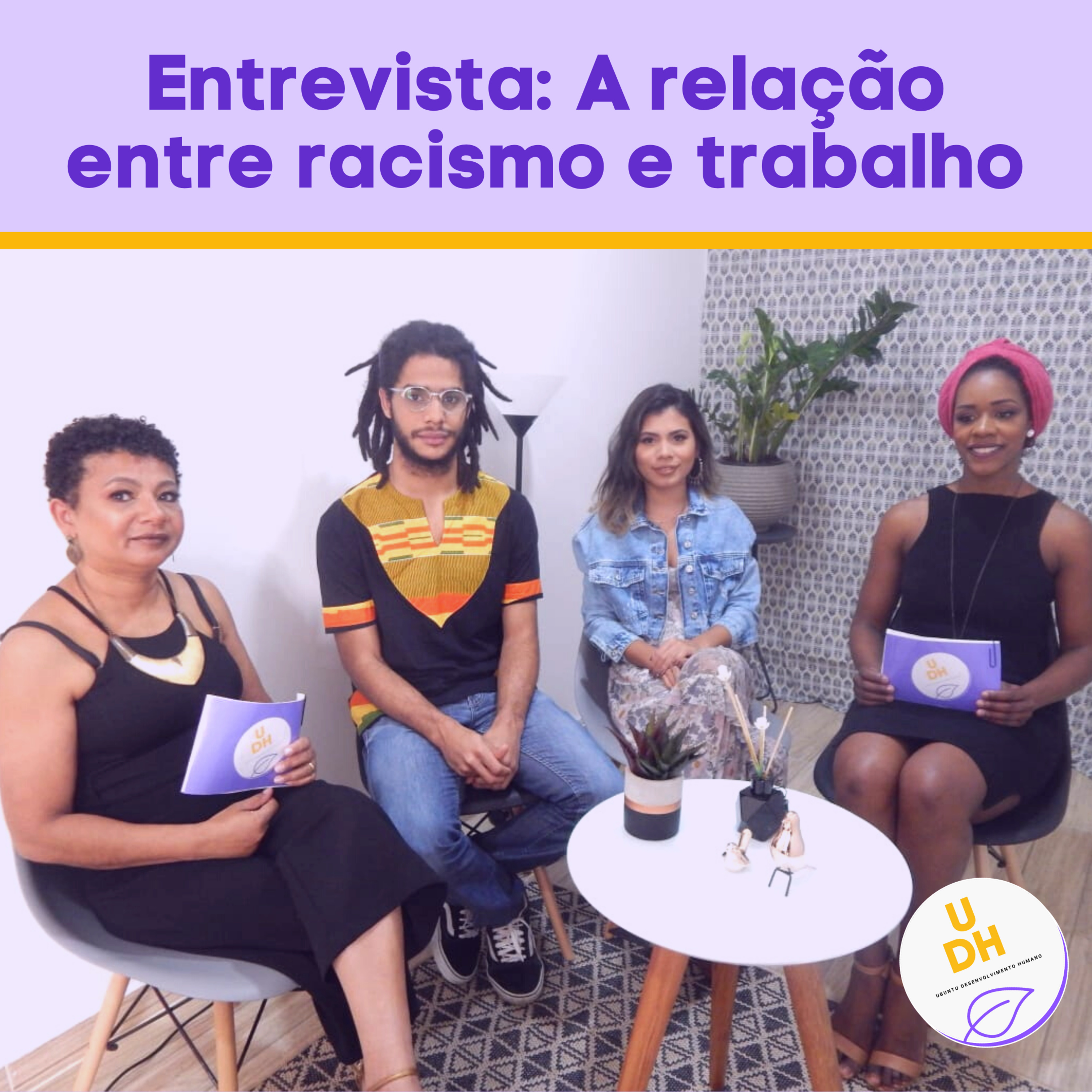 Episódio 5 - Entrevista: A relação entre racismo e trabalho