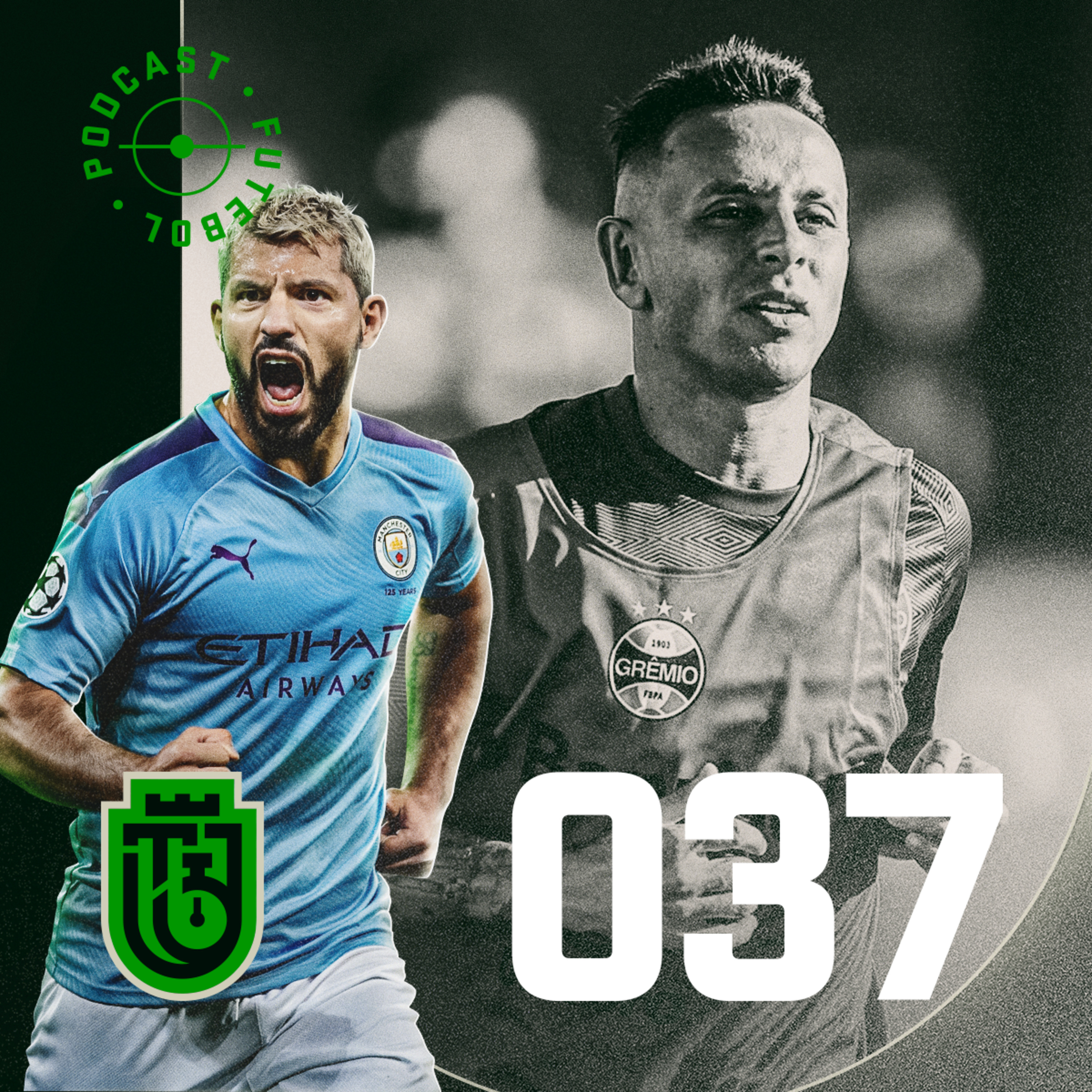 037 - Agüero se despede e o Grêmio quer investir pesado