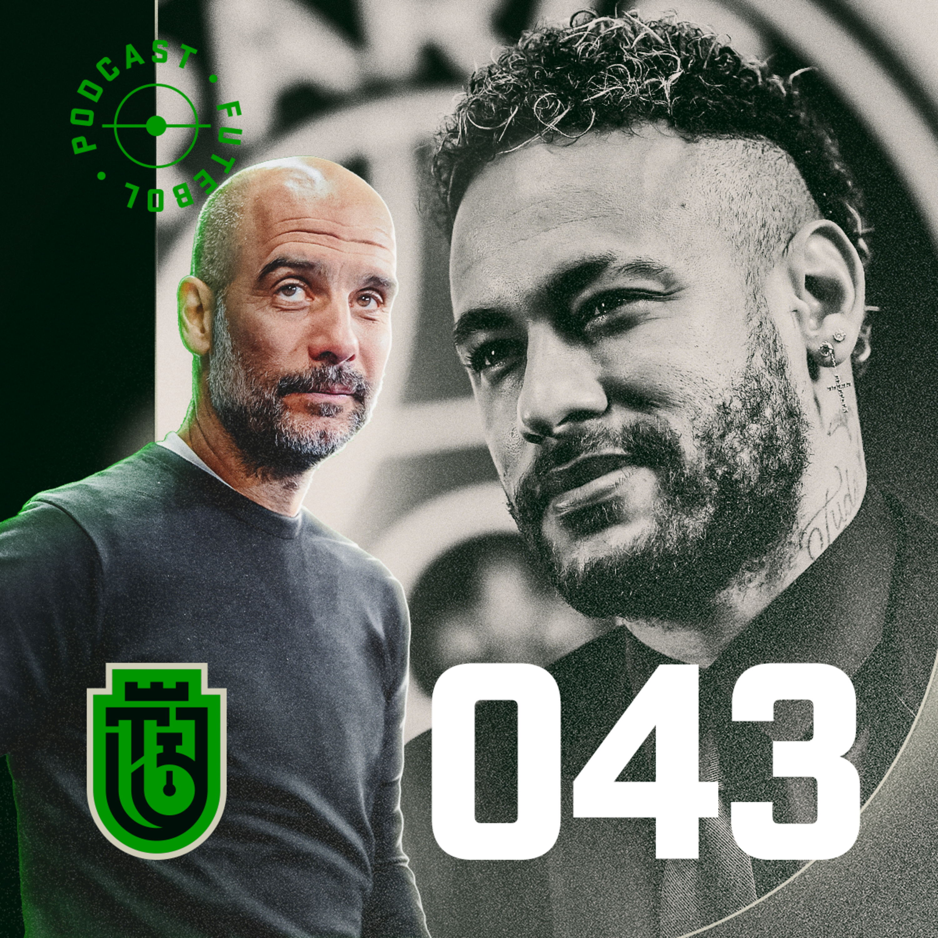 043 - O novo contrato de Neymar e o dominante Guardiola