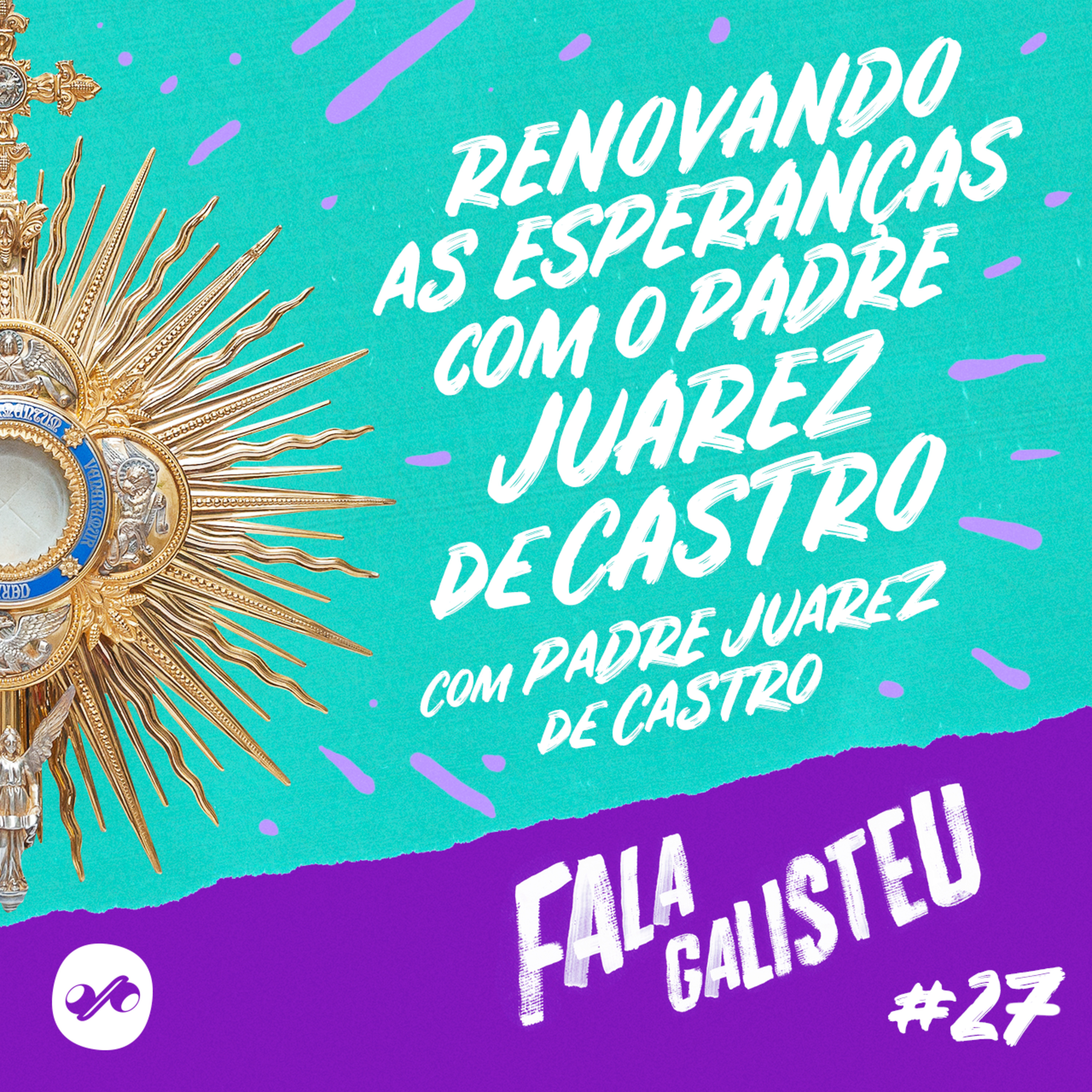 Renovando as esperanças com o padre Juarez de Castro