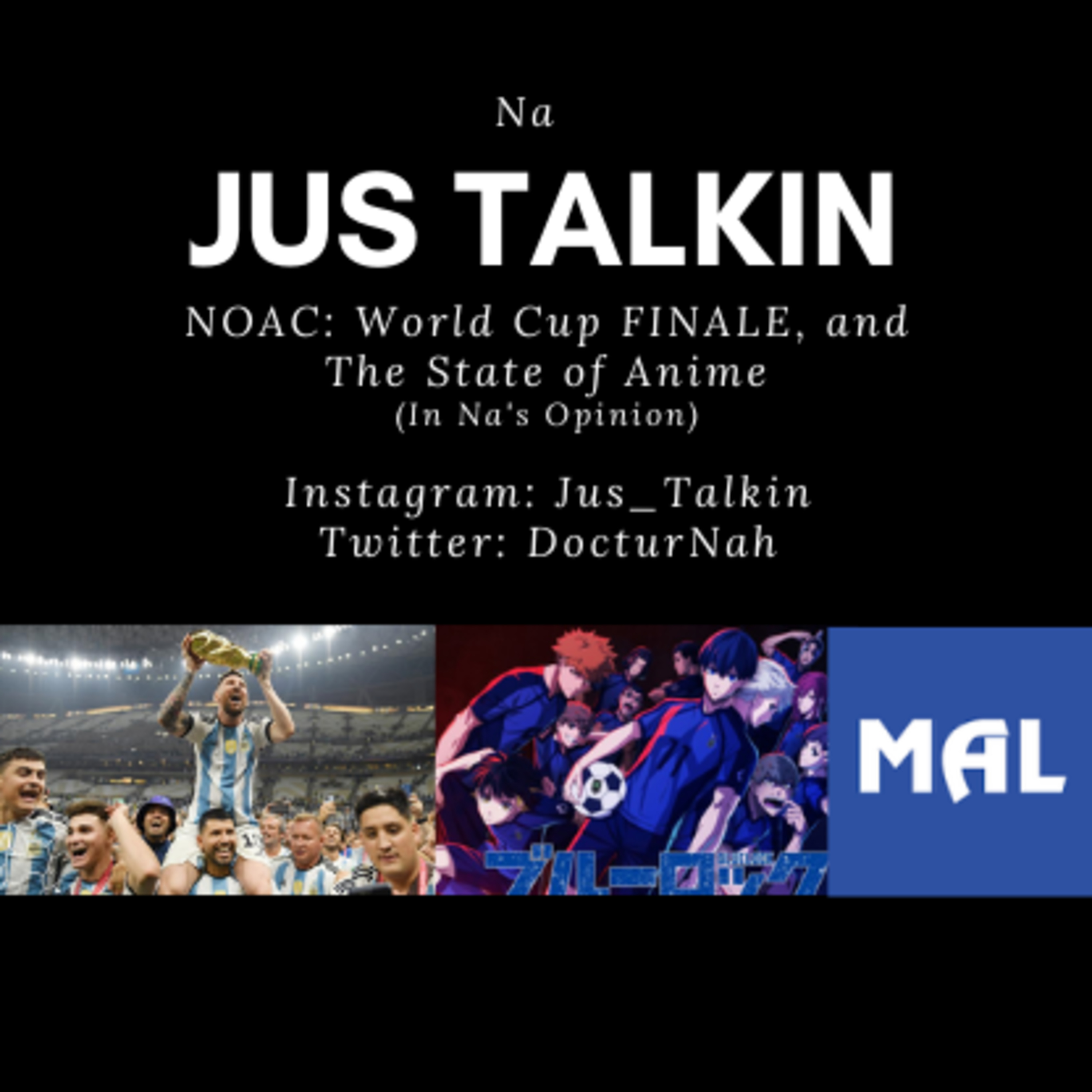 NOAC: World Cup FINALE, and The State of Anime (in Na's Opinion) episode artwork