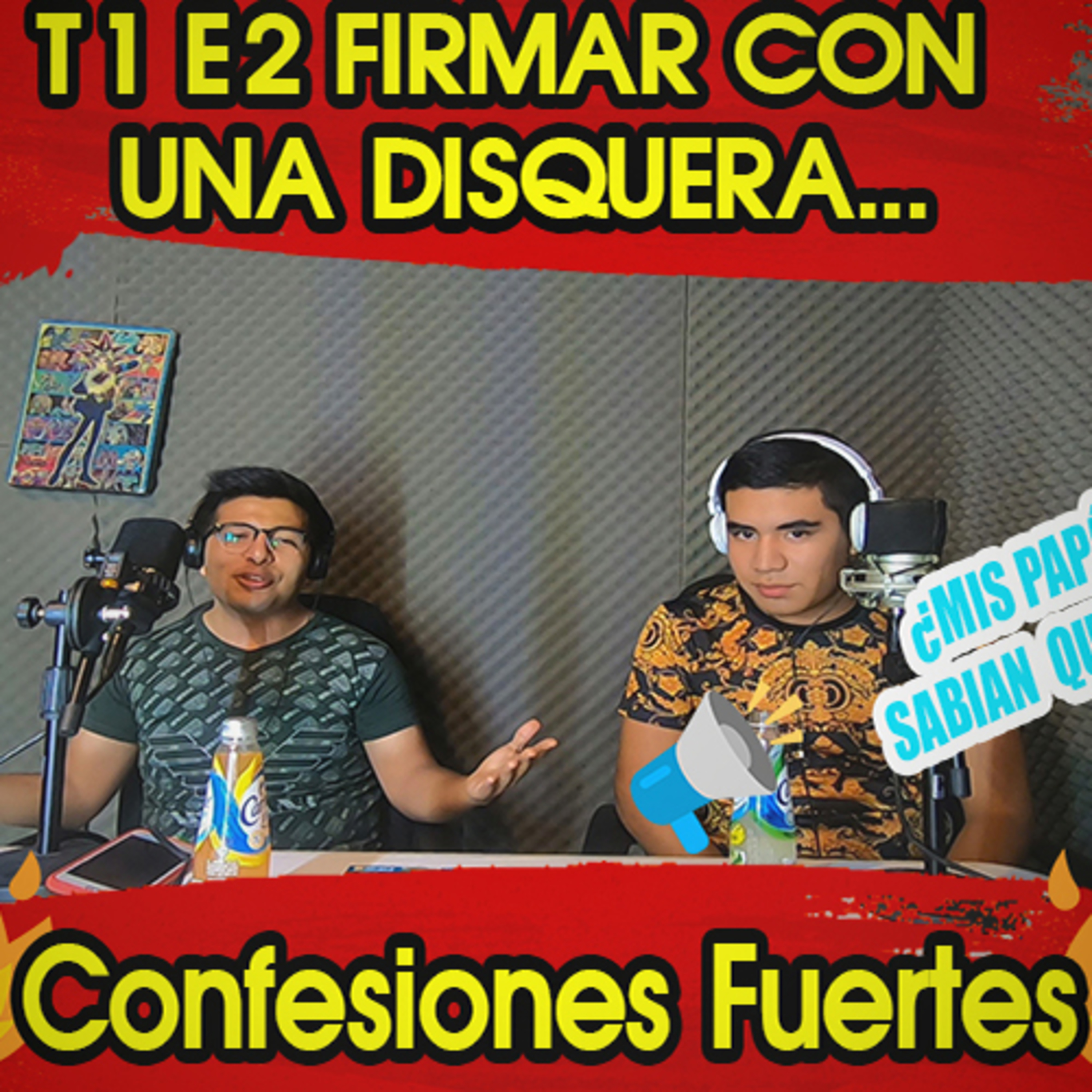 T1 E2 FIRME CON UNA DISQUERA ANTES DE MIS 18 AÑOS