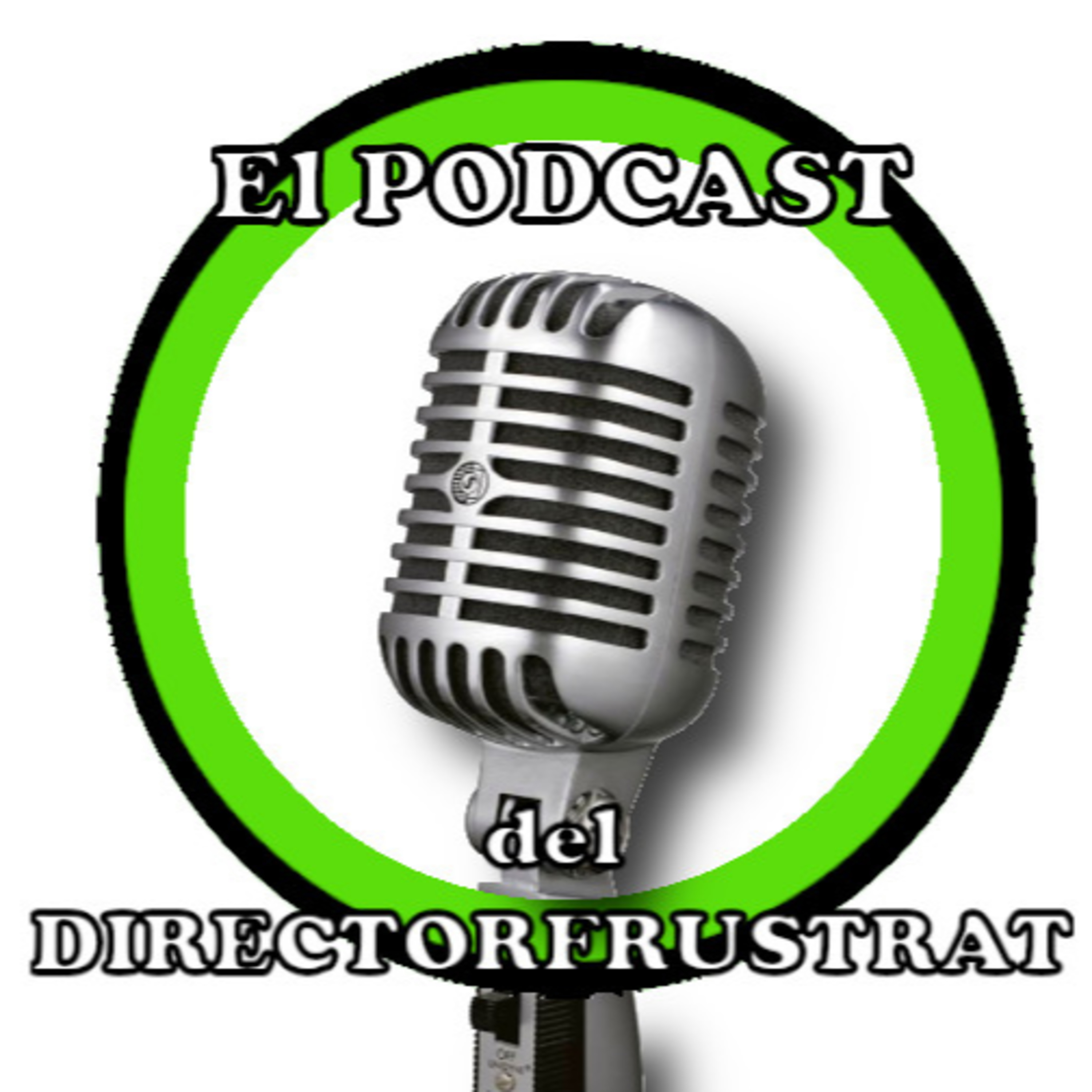 El podcast del Directorfrustrat