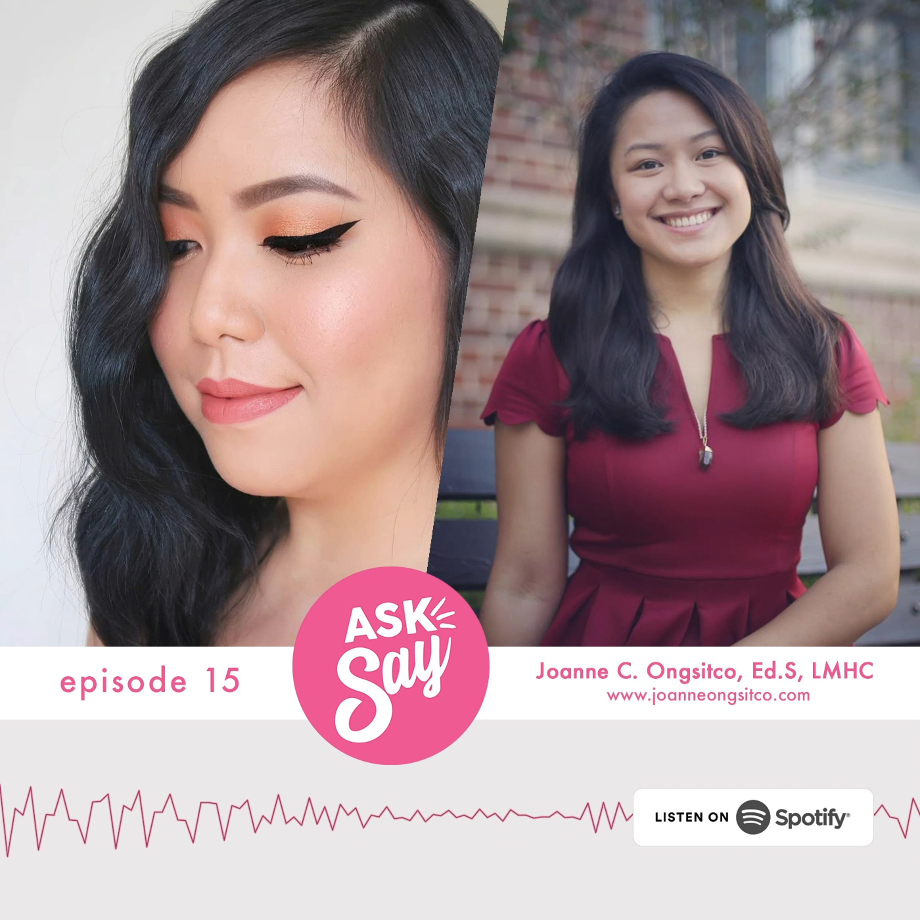 Episode 15: How Do I Handle Anxiety During the Pandemic? ft. Joanne C. Ongsitco, Ed.S, LMHC episode artwork